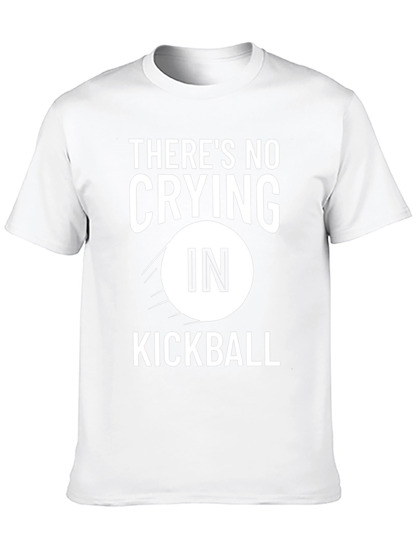 Theres No Crying in Kickball T-Shirt