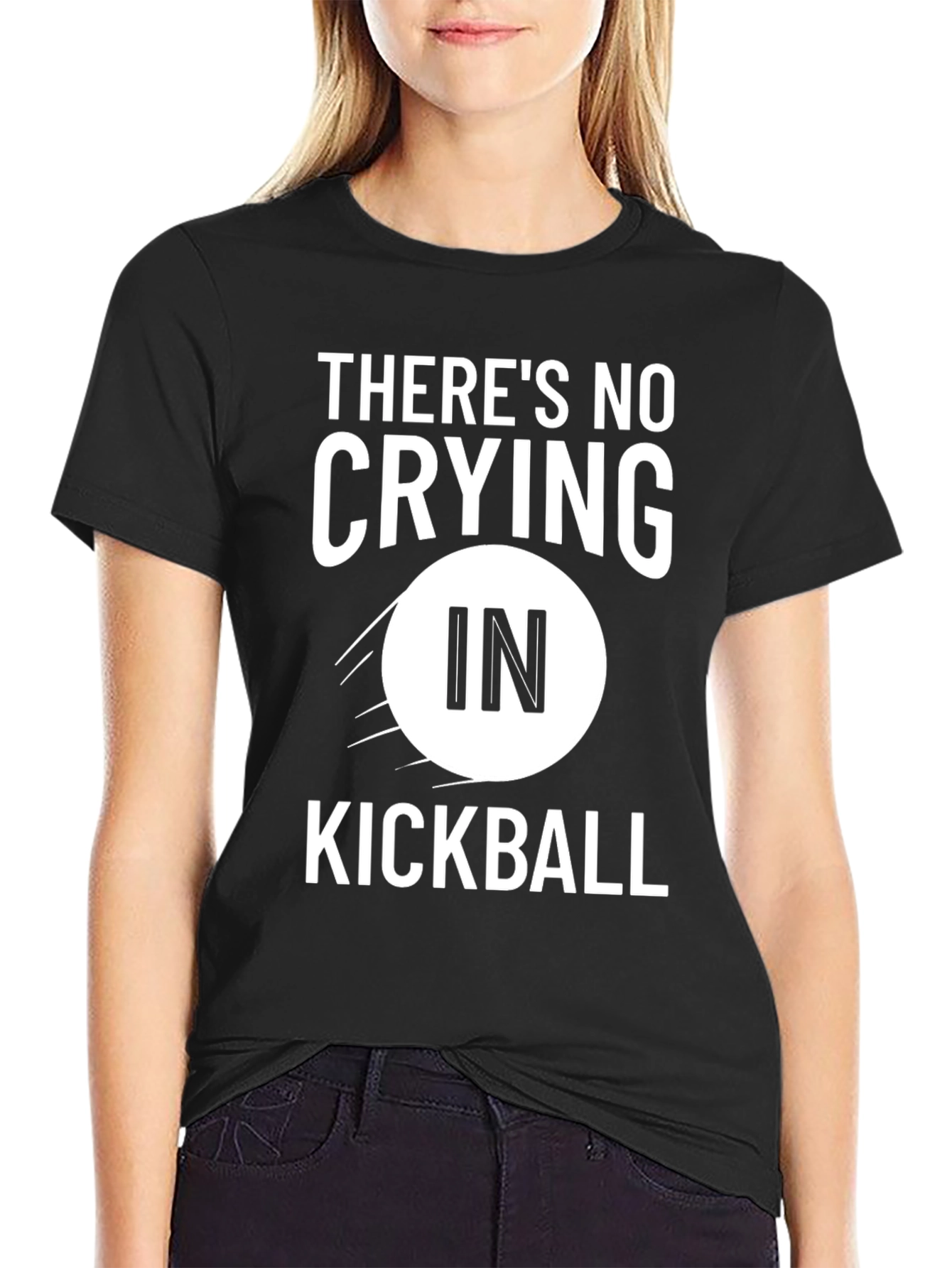 Theres No Crying in Kickball T-Shirt