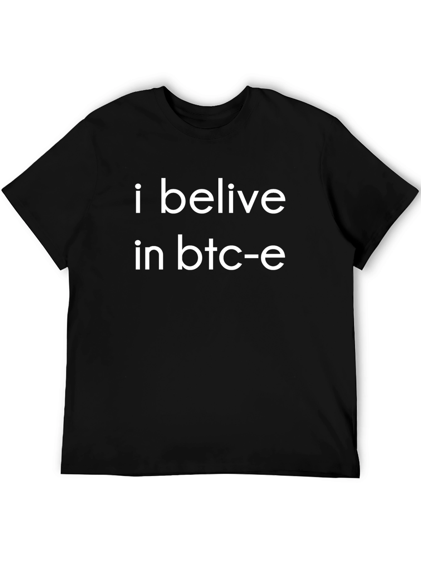 I Belive in BTC-e Graphic Tee