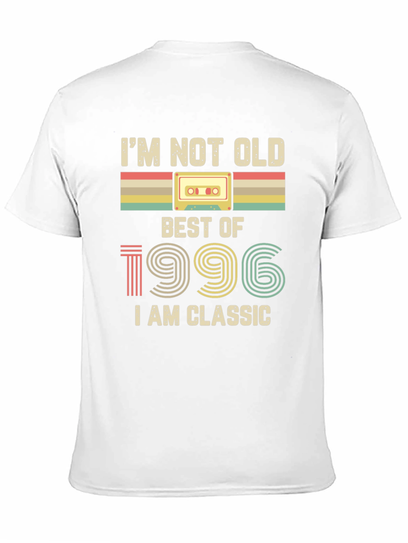 Im Not Old Best Of 1996 Classic T-Shirt