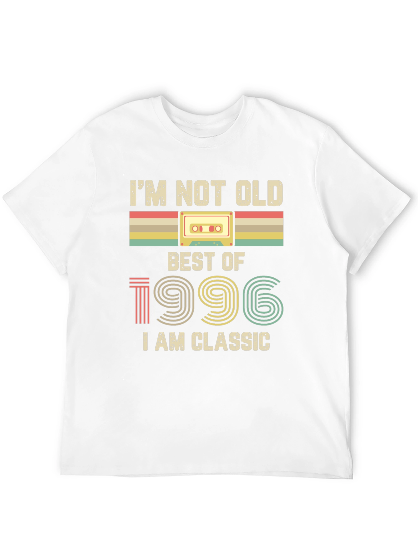 Im Not Old Best Of 1996 Classic T-Shirt