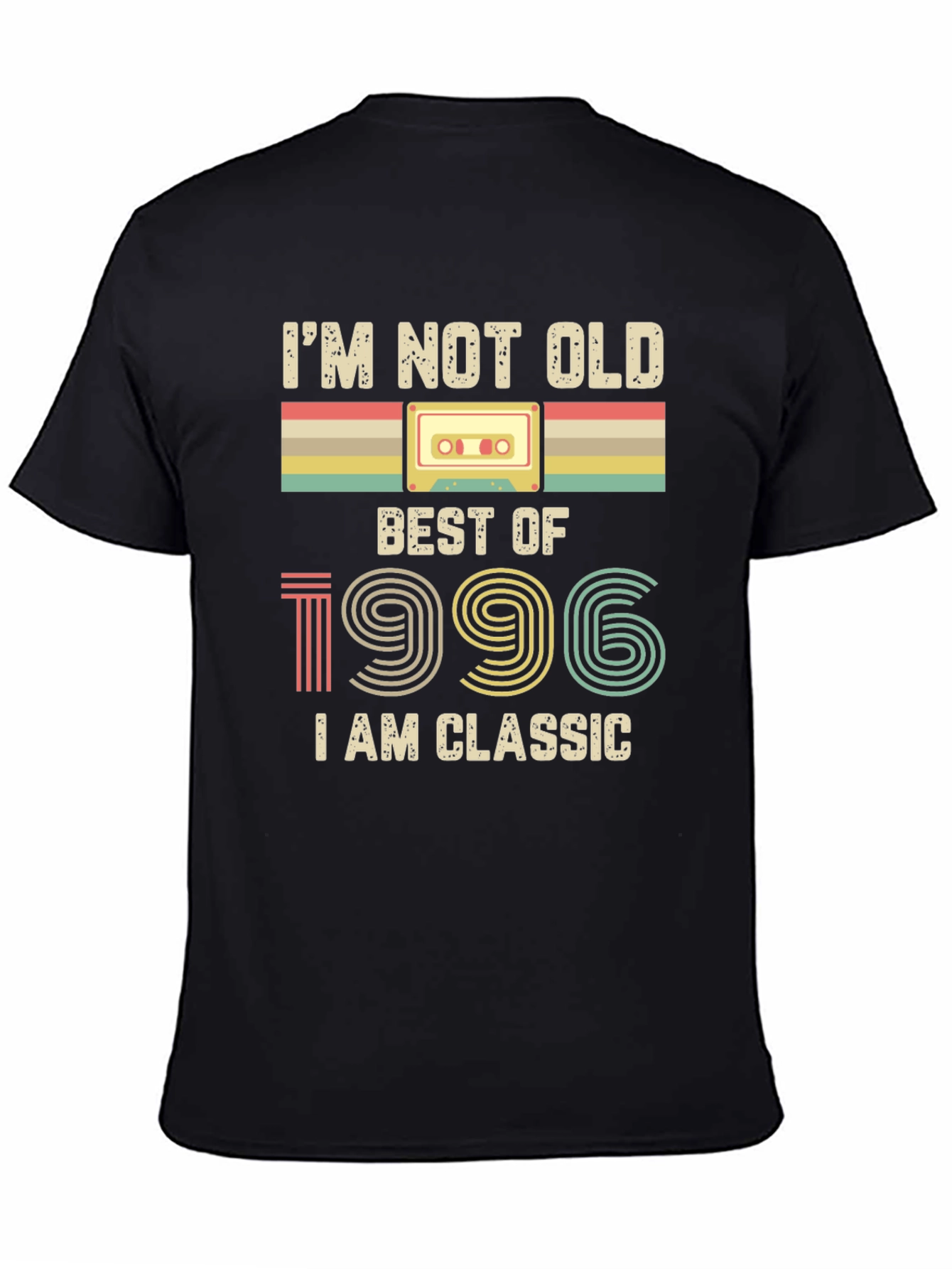 Im Not Old Best Of 1996 Classic T-Shirt