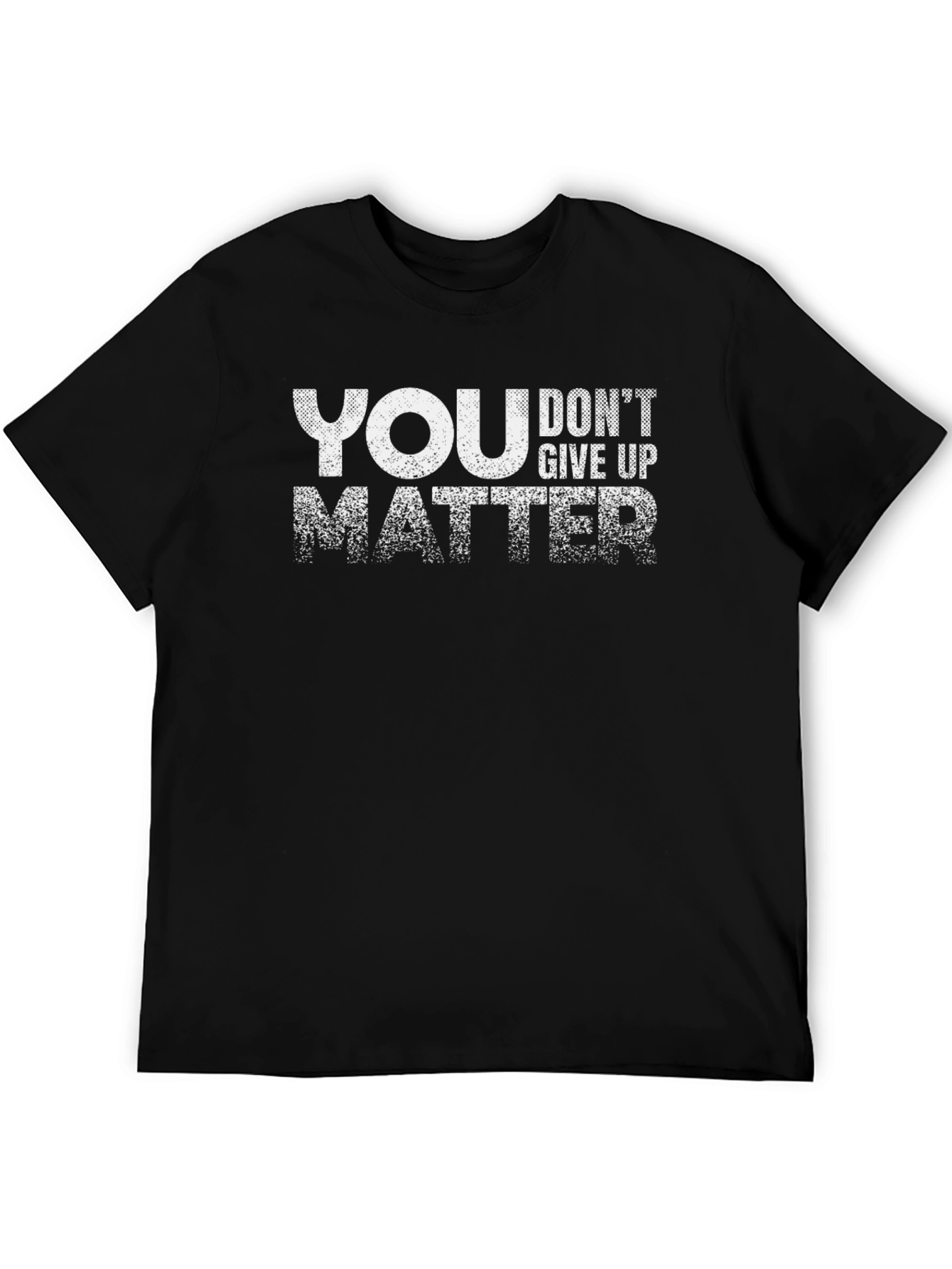 You Matter T-Shirt - Inspirational Graphic Tee