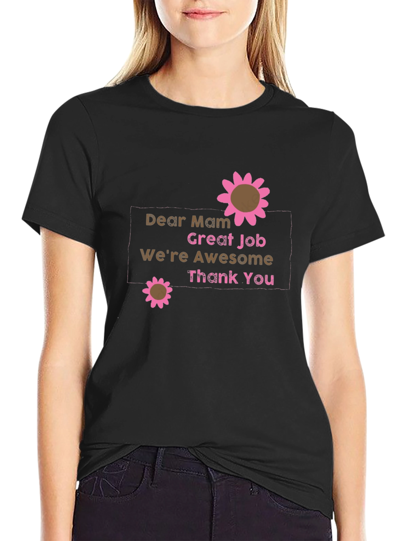 Dear Mam Graphic T-Shirt