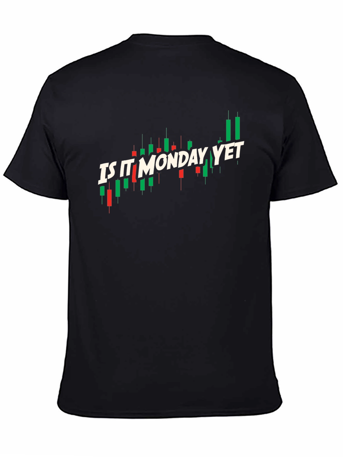 Is It Monday Yet? Trader T-Shirt