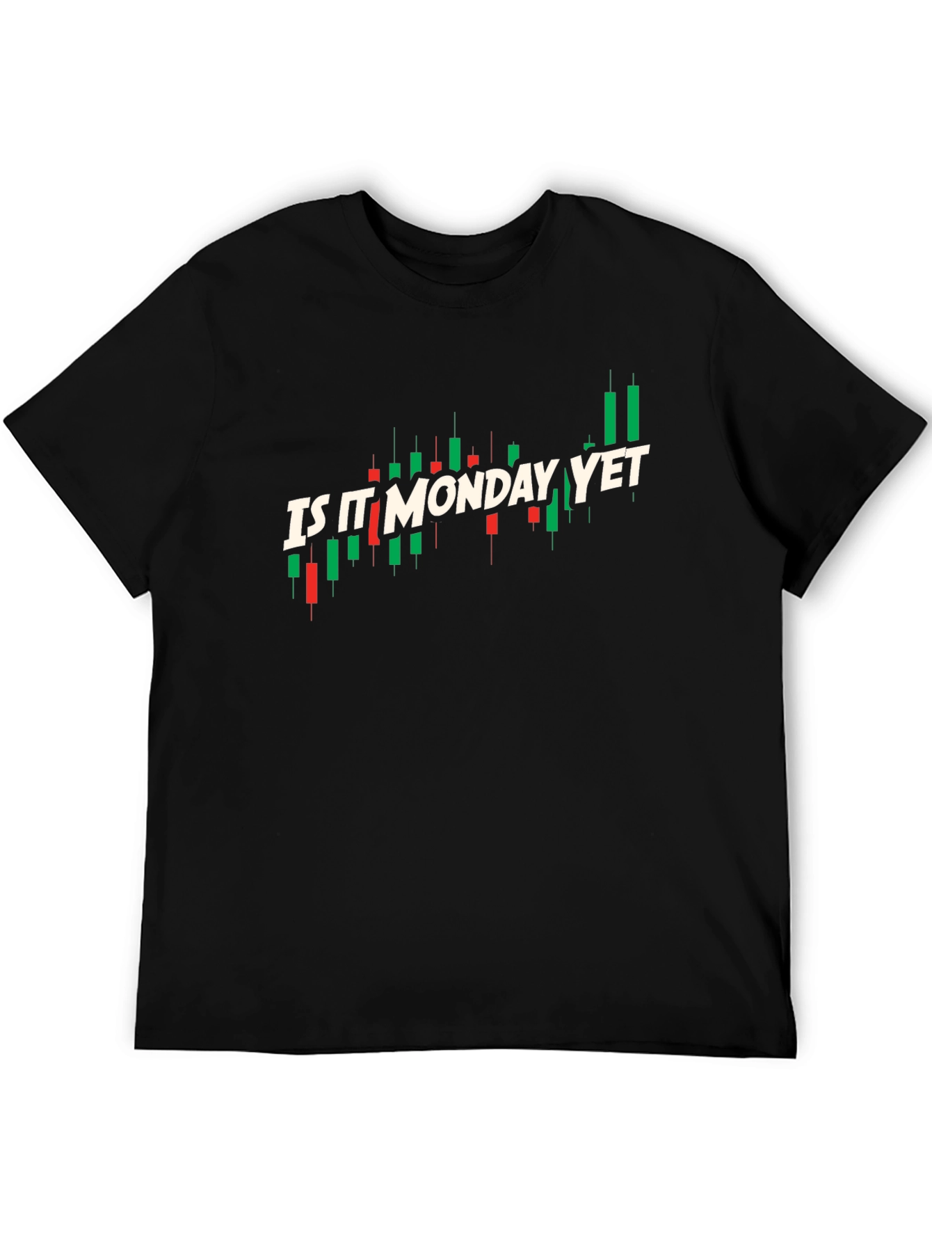 Is It Monday Yet? Trader T-Shirt