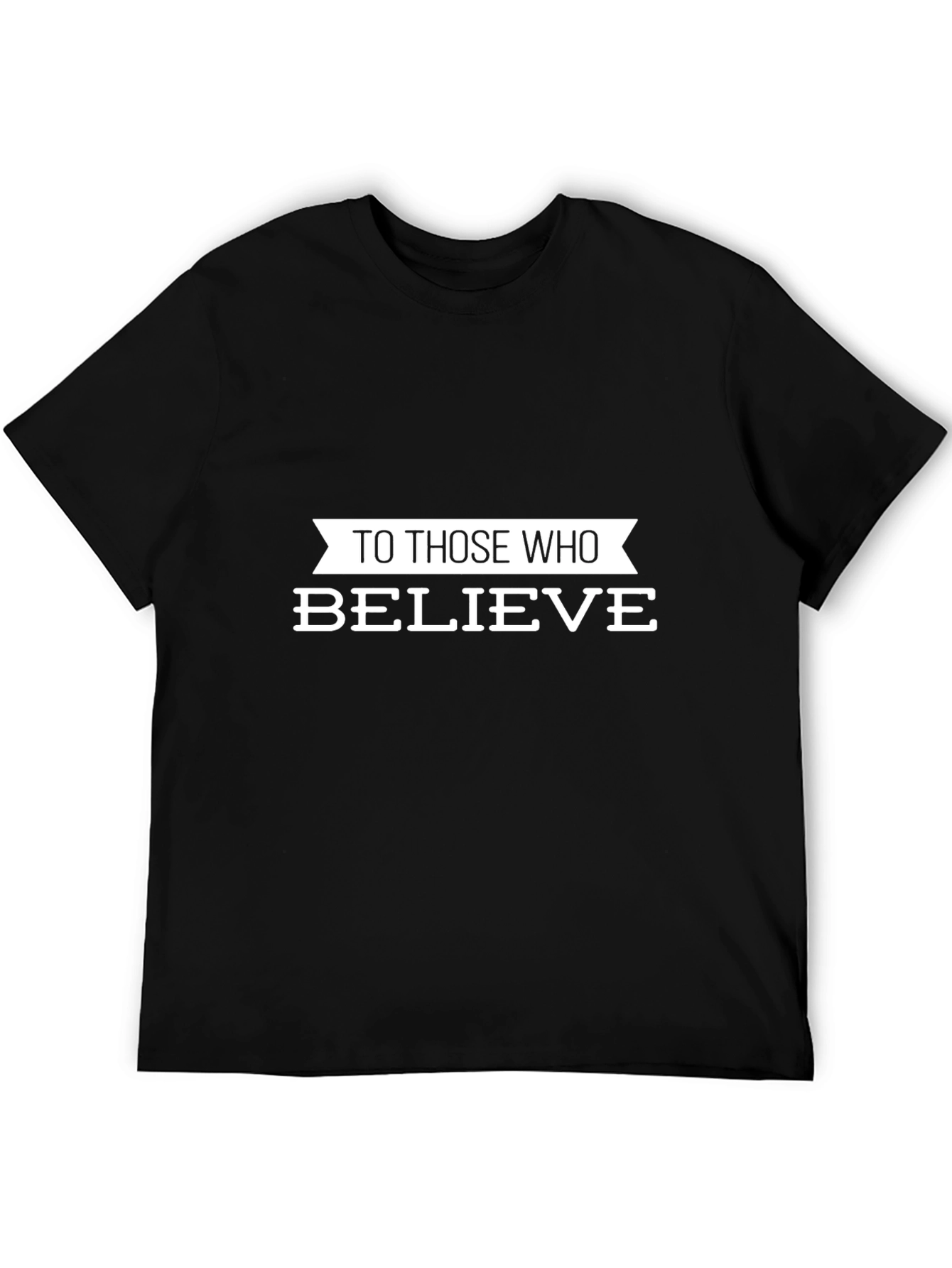 Believe Graphic T-Shirt