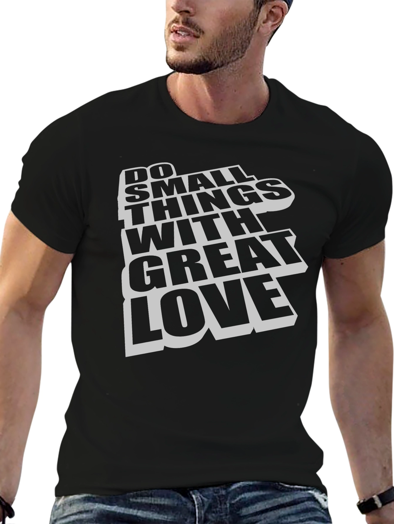 Do Small Things with Great Love T-Shirt