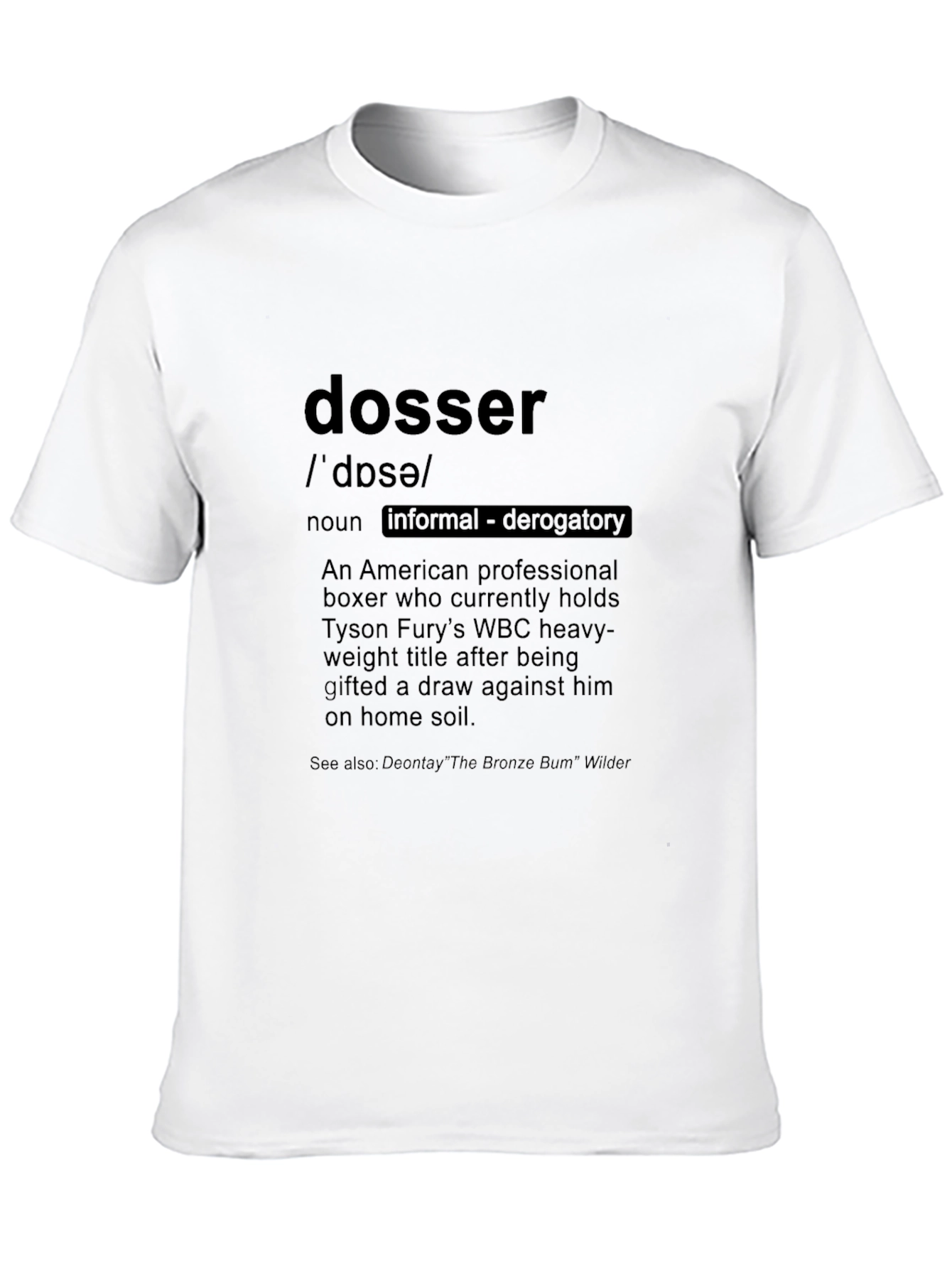 Dosser Definition T-Shirt: Boxer Humor Tee