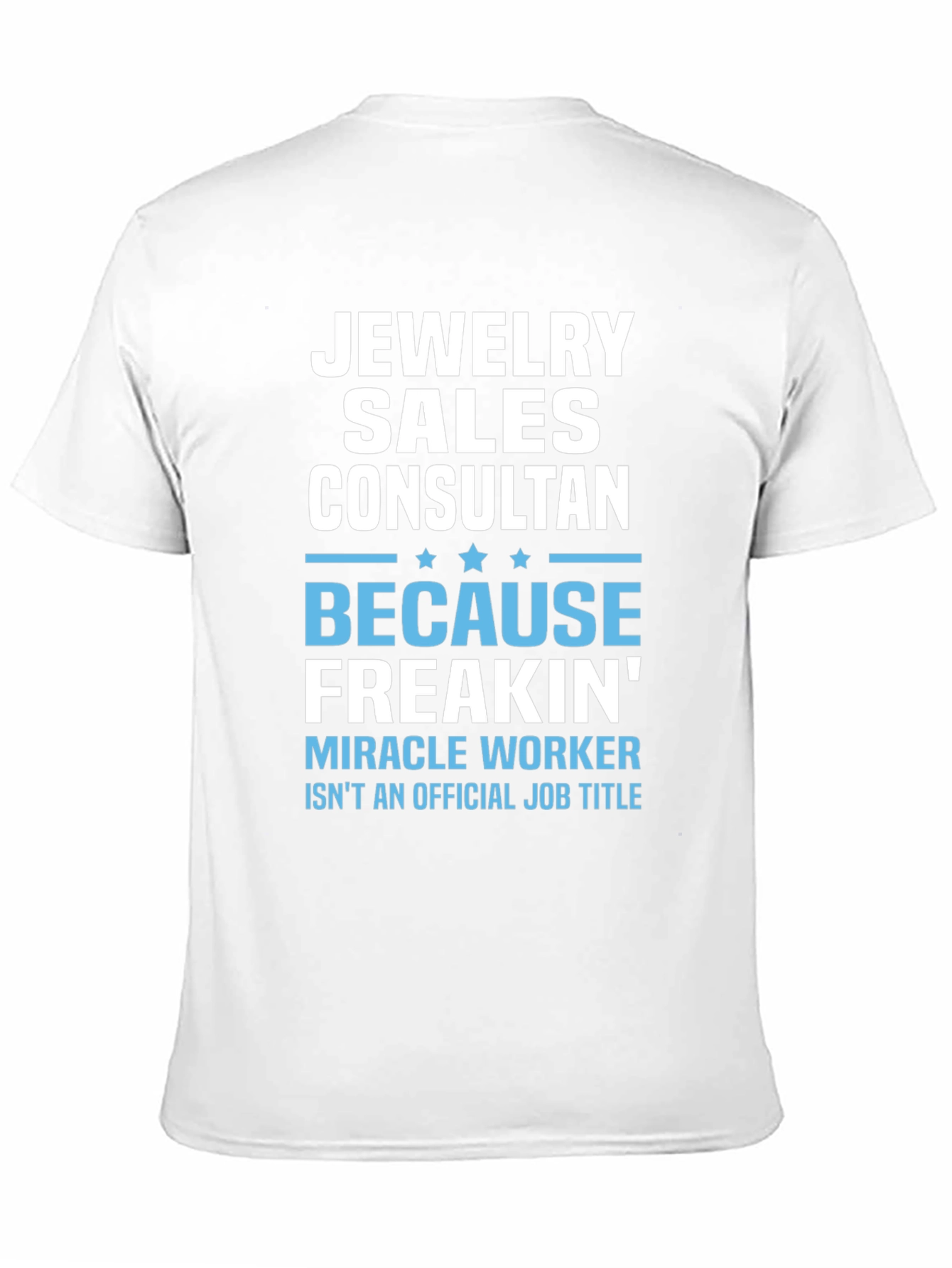 Jewelry Sales Consultant T-Shirt