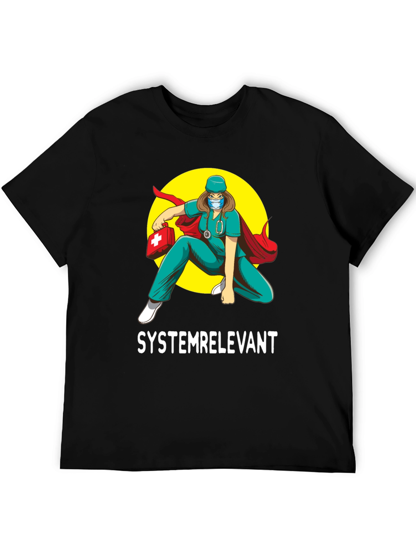 Systemrelevant Super Nurse T-Shirt