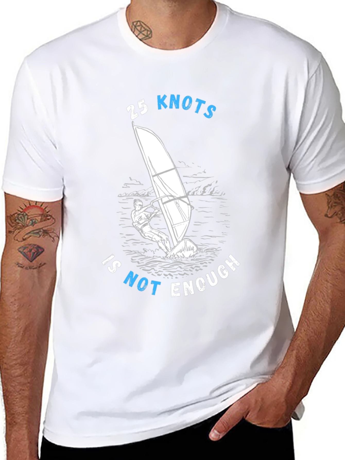 25 Knots Is Not Enough Windsurfing T-Shirt
