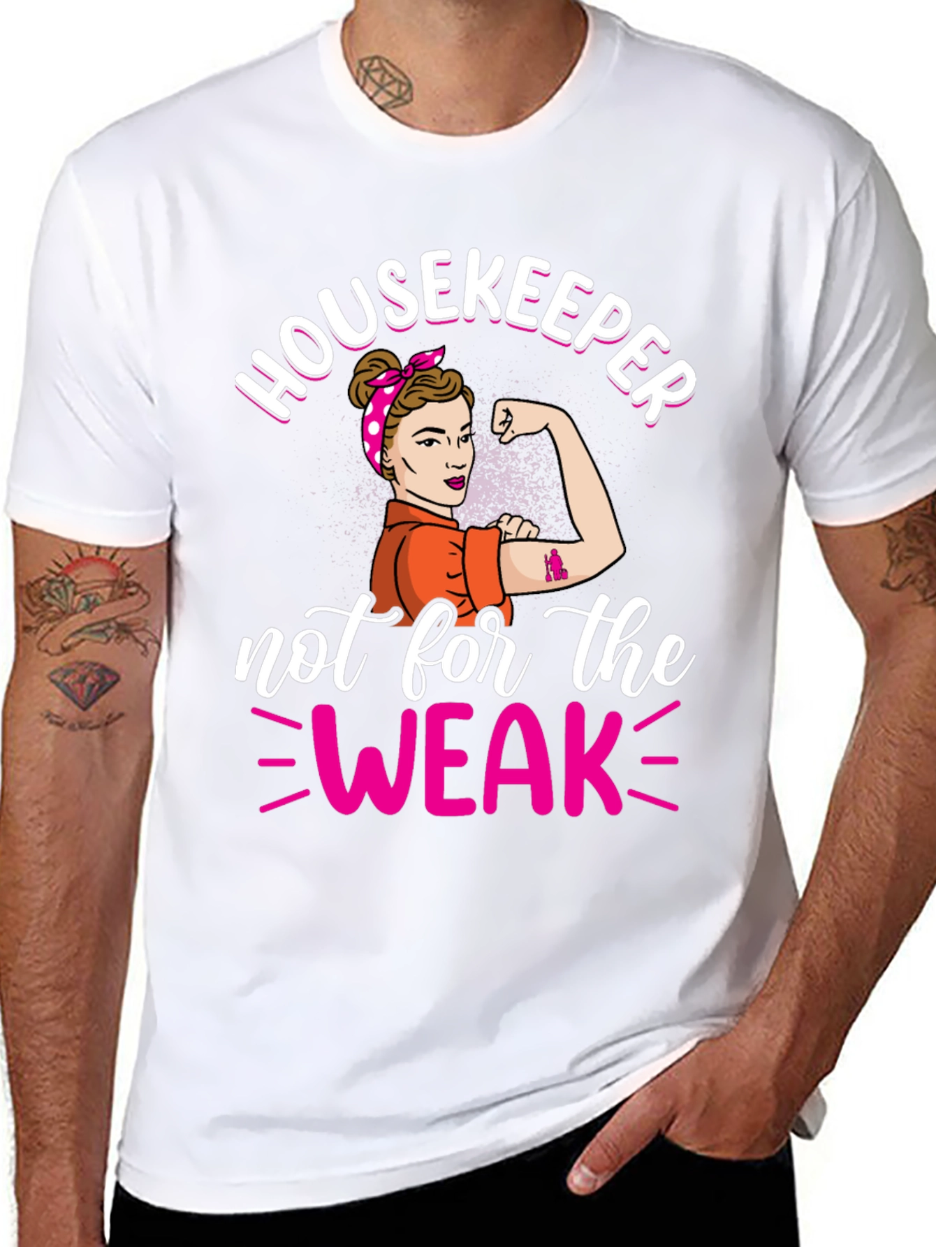 Housekeeper Not For The Weak T-Shirt