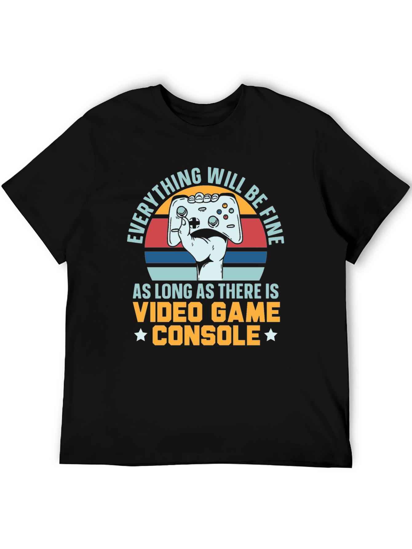 Gamer Console T-Shirt - Everything Will Be Fine Tee