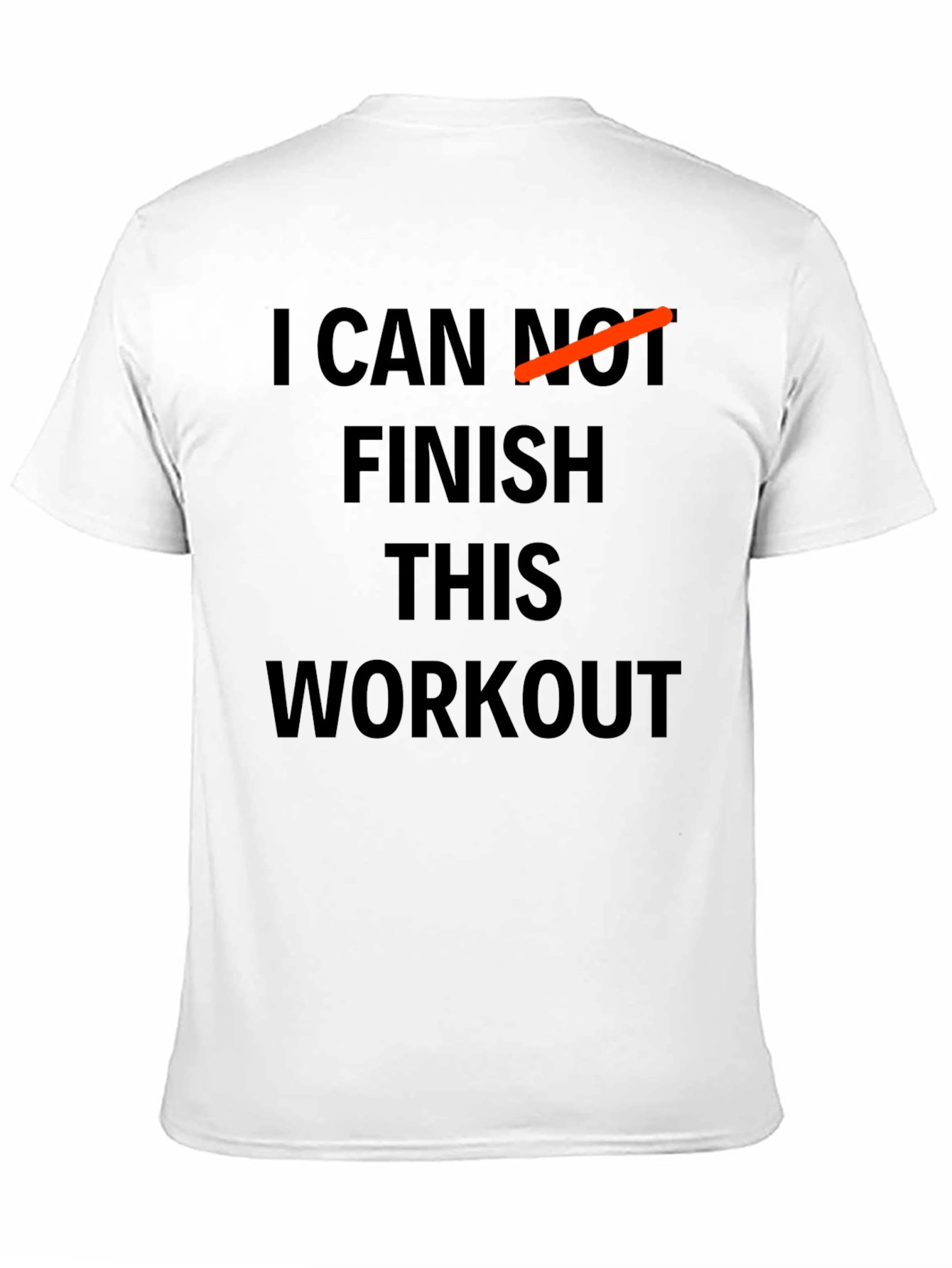 Funny Workout Motivation T-Shirt: I CAN Finish This