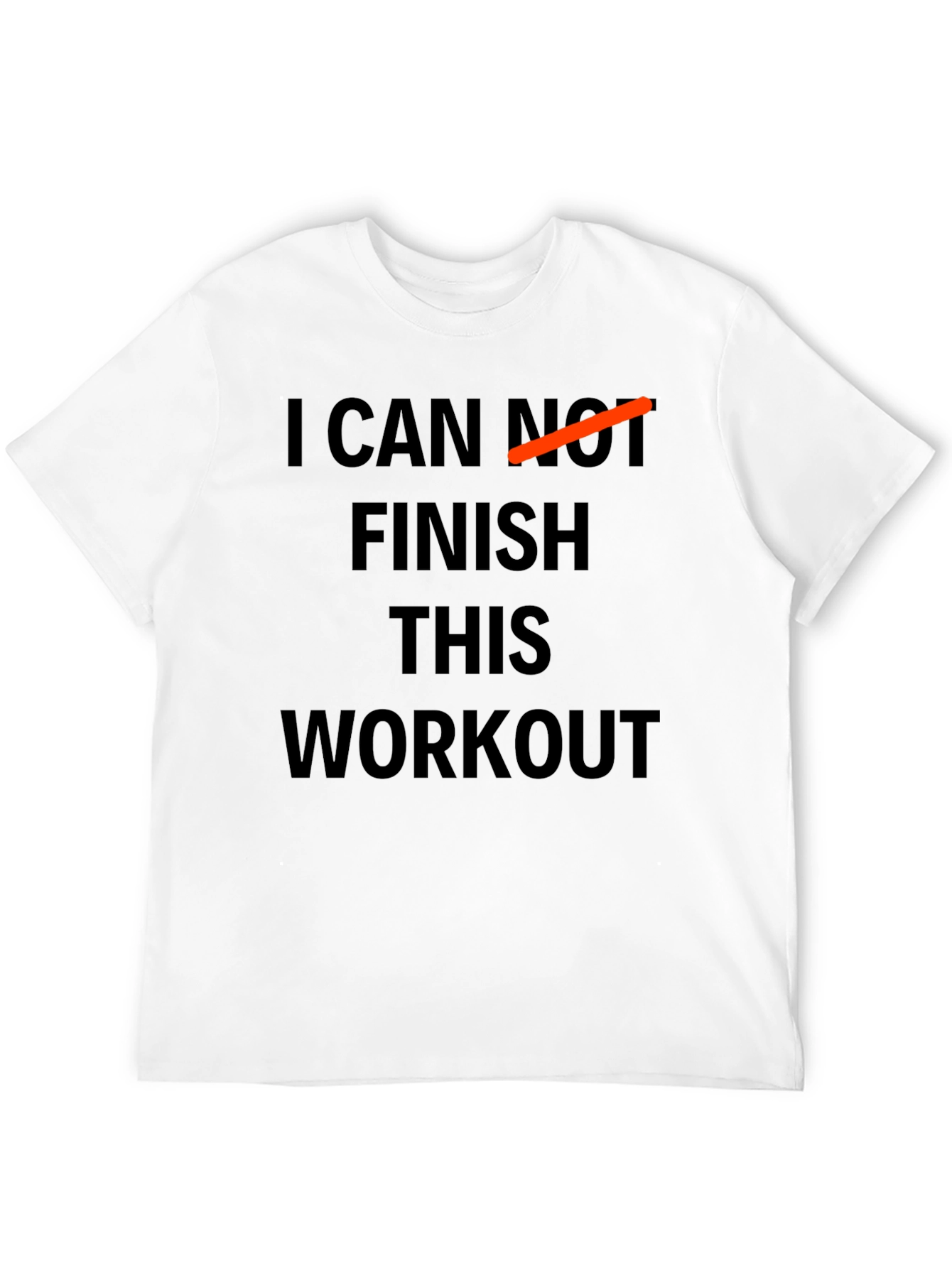 Funny Workout Motivation T-Shirt: I CAN Finish This
