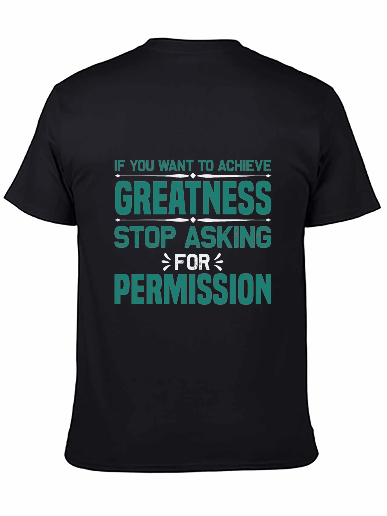 Achieve Greatness T-Shirt - Motivational Design