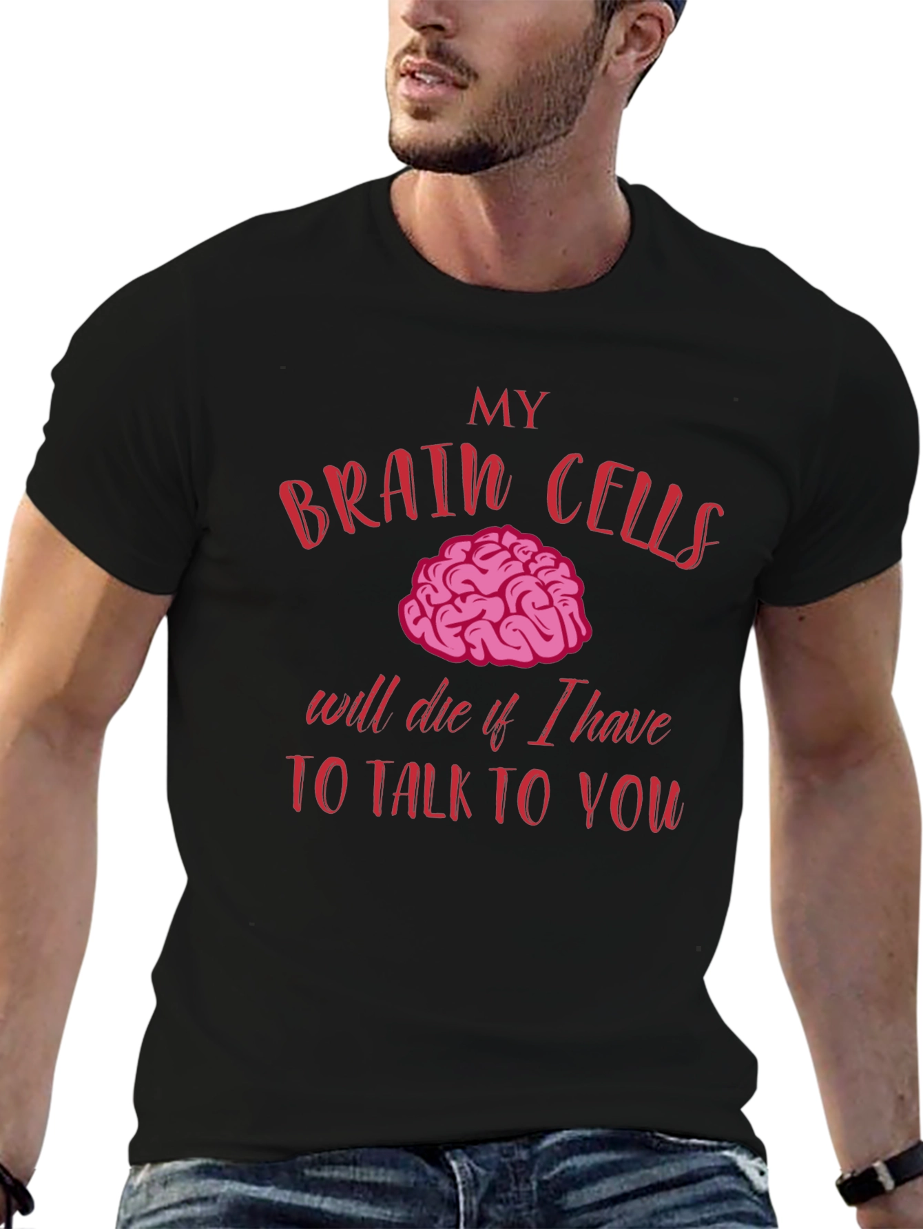 Brain Cells Humor T-Shirt