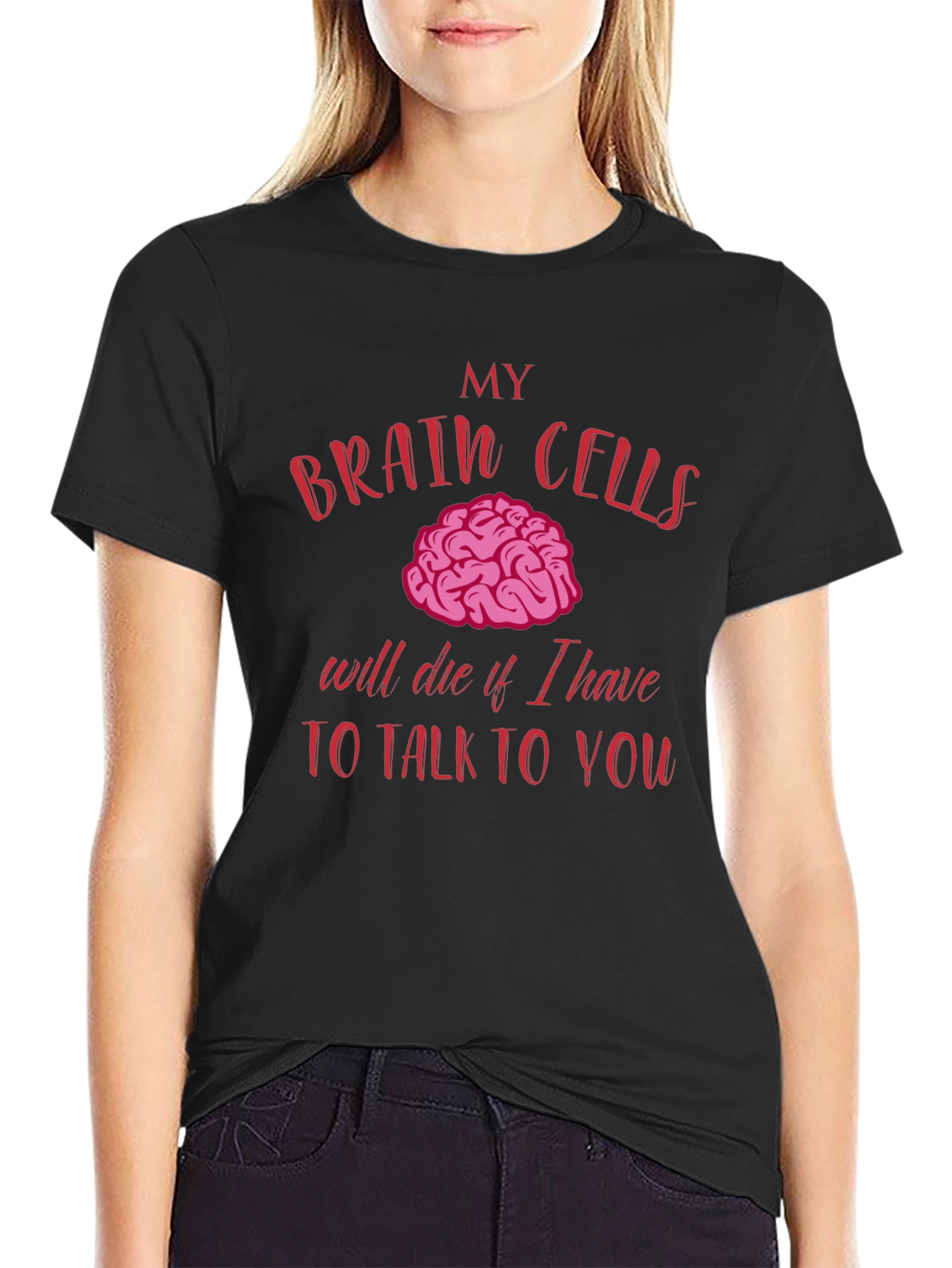 Brain Cells Humor T-Shirt