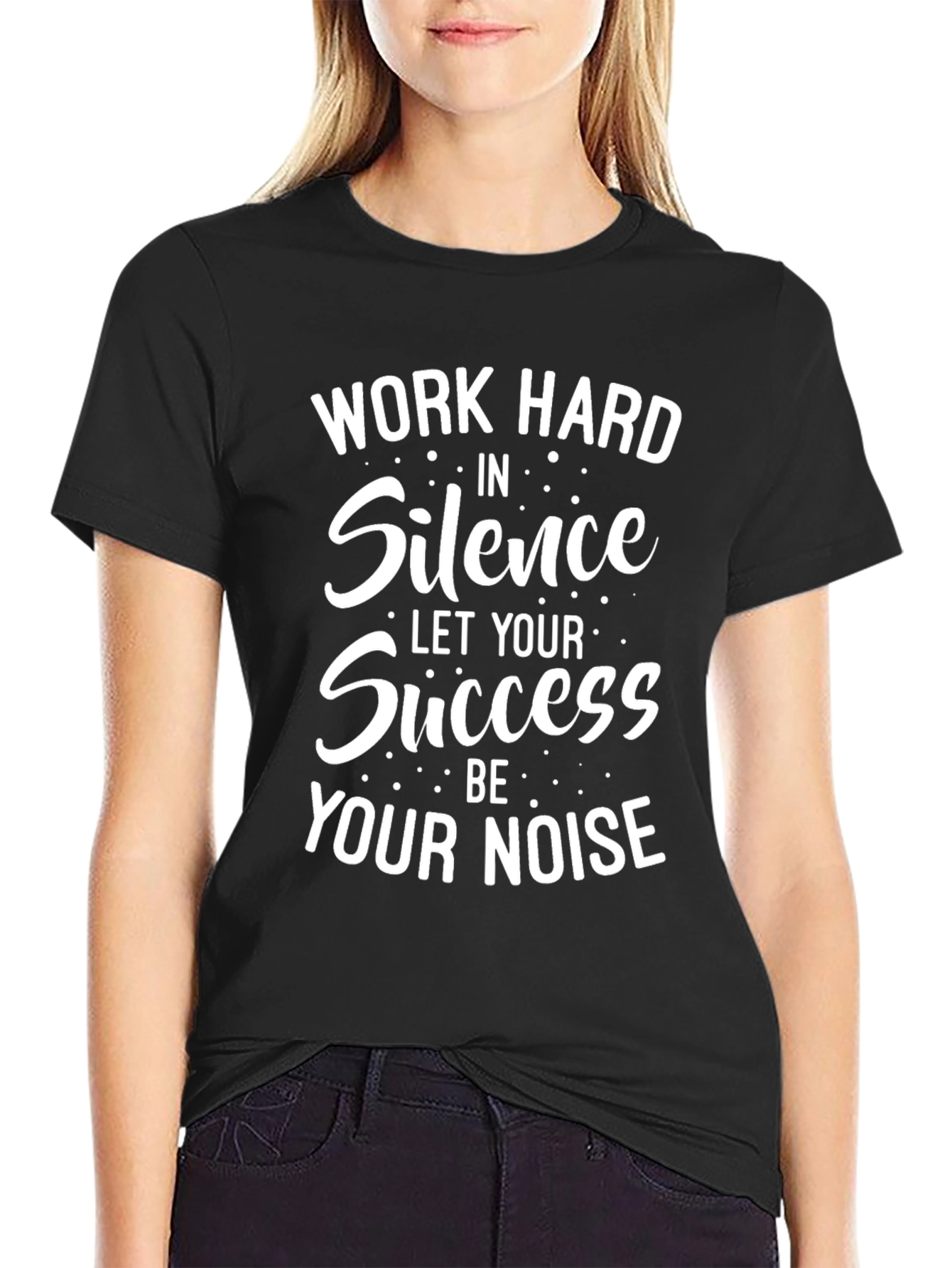 Work Hard in Silence Graphic Tee