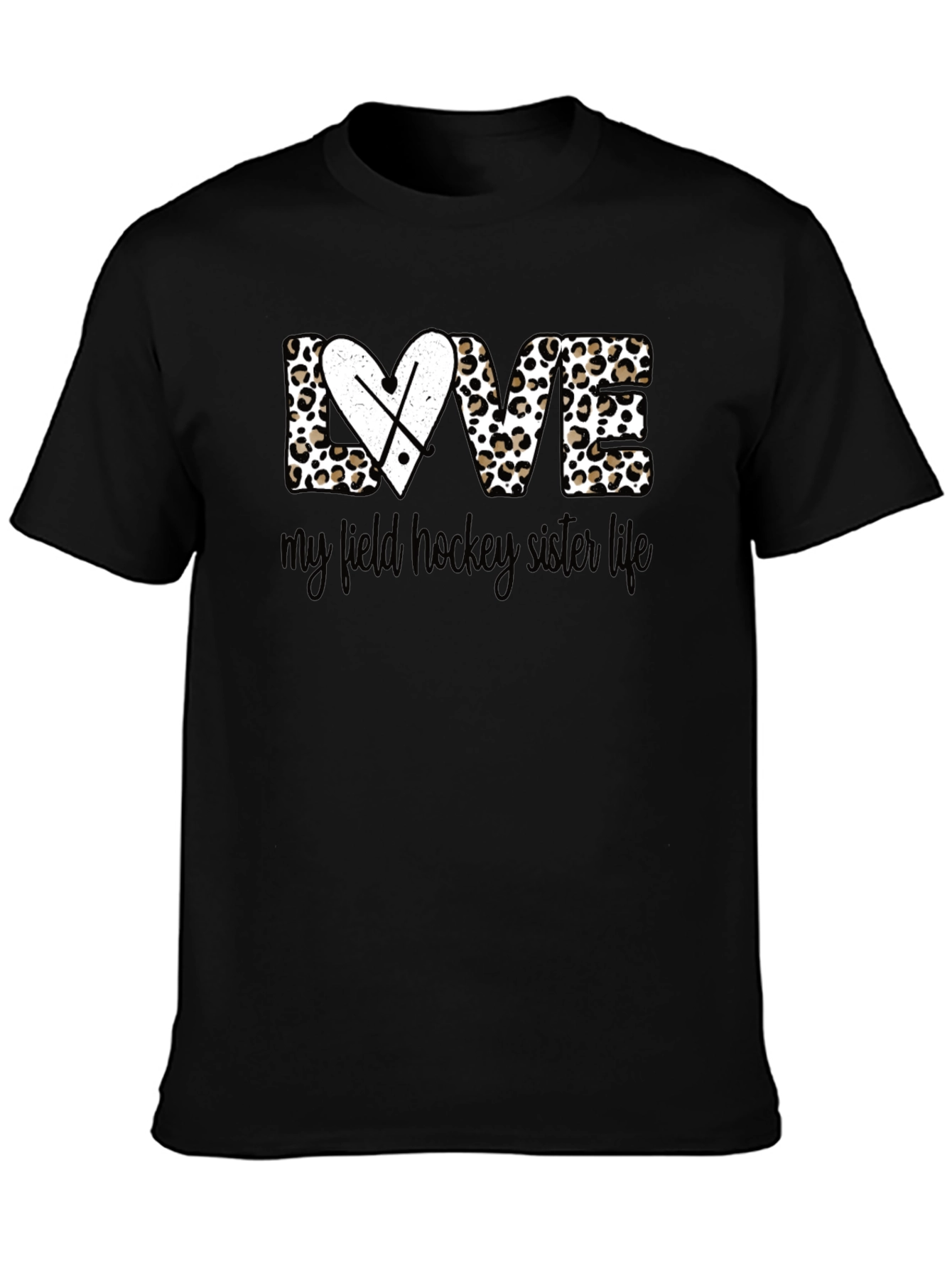 Field Hockey Sister Life T-Shirt - Leopard Print
