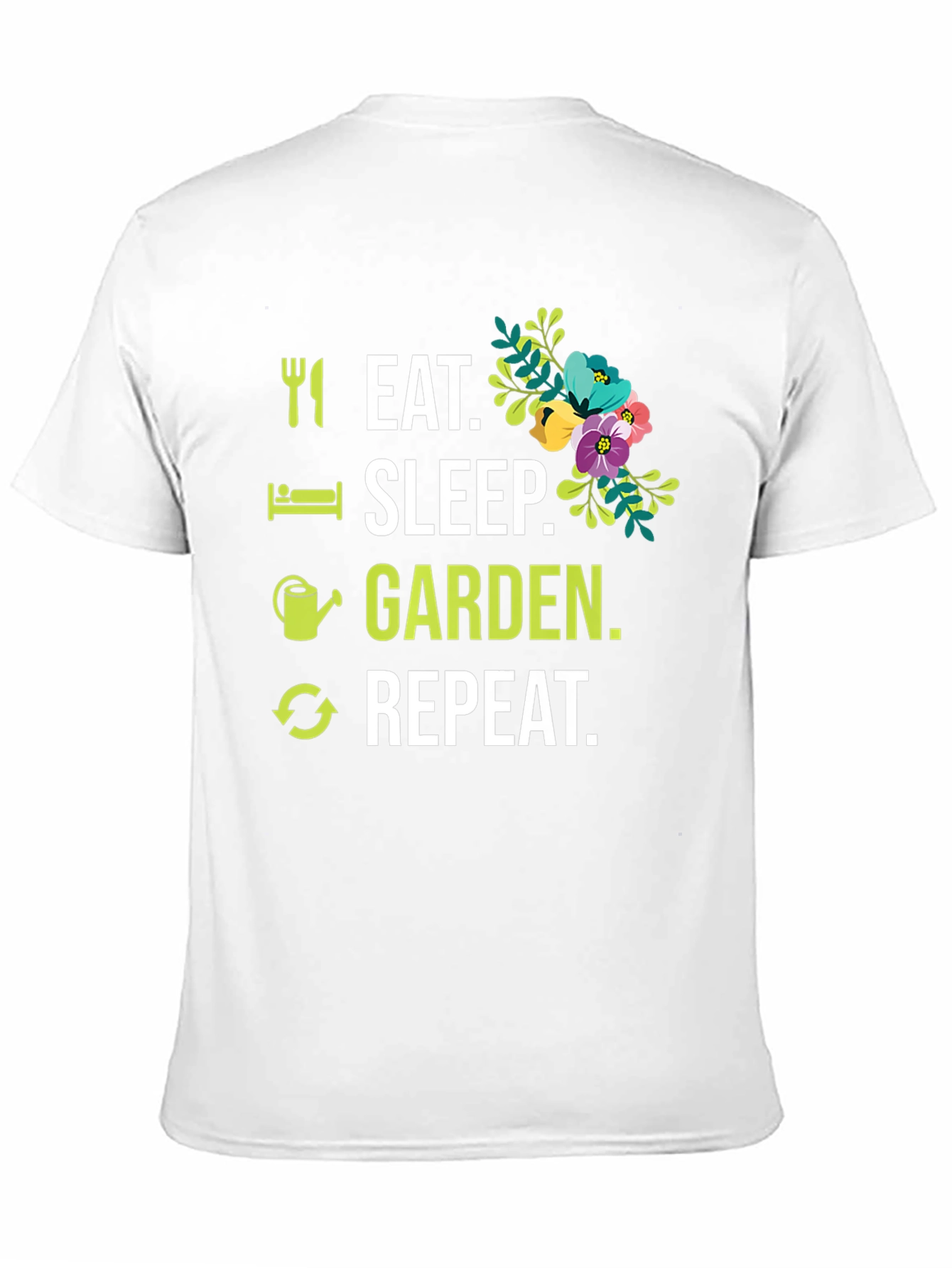 Eat Sleep Garden Repeat Graphic T-Shirt