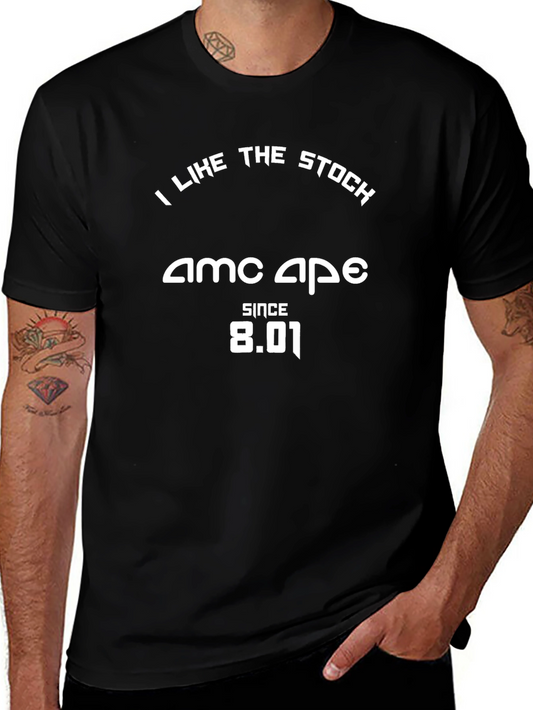 AMC APE Since 8.01 T-Shirt - I Like The Stock Tee