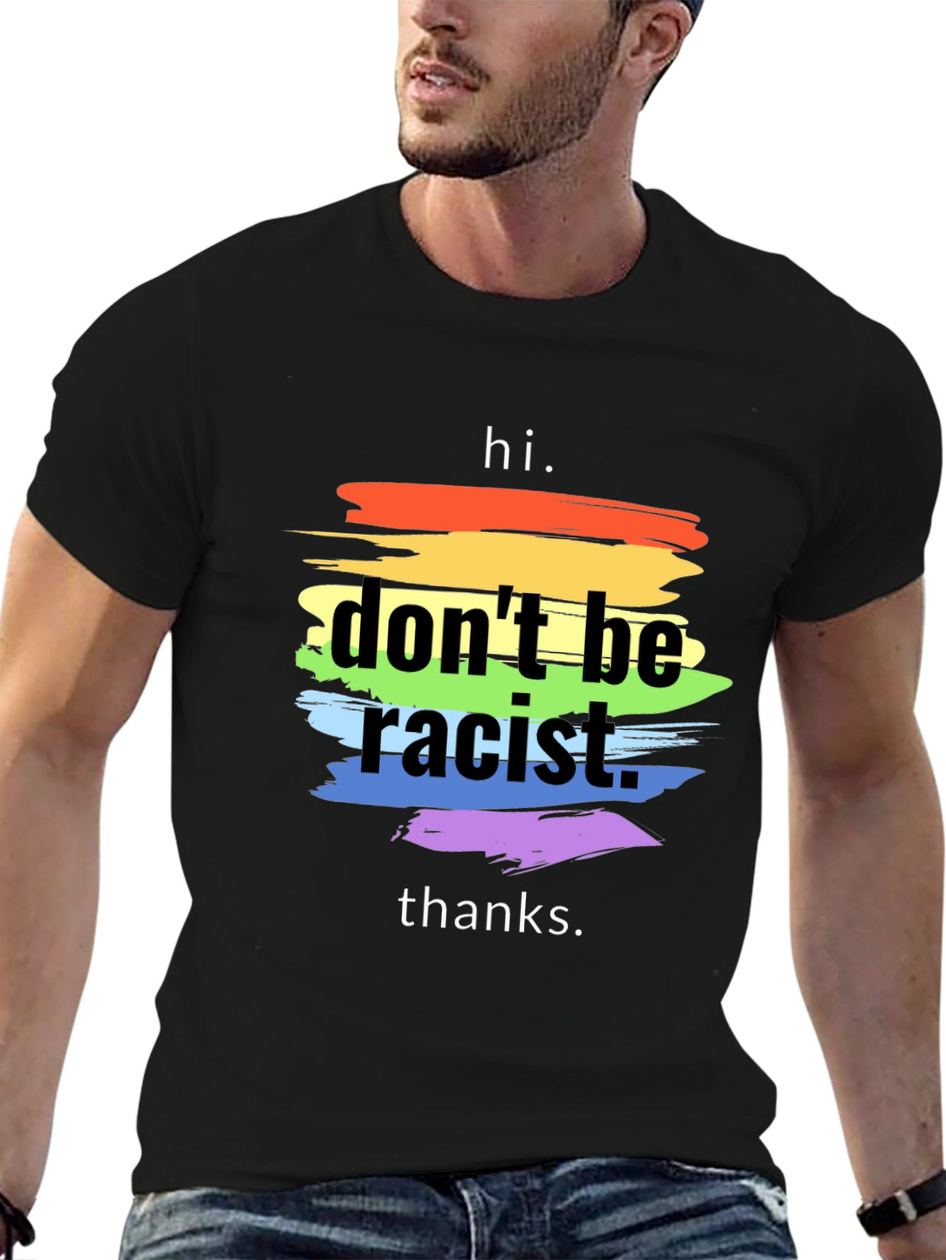 Dont Be Racist T-Shirt - Rainbow Stripe