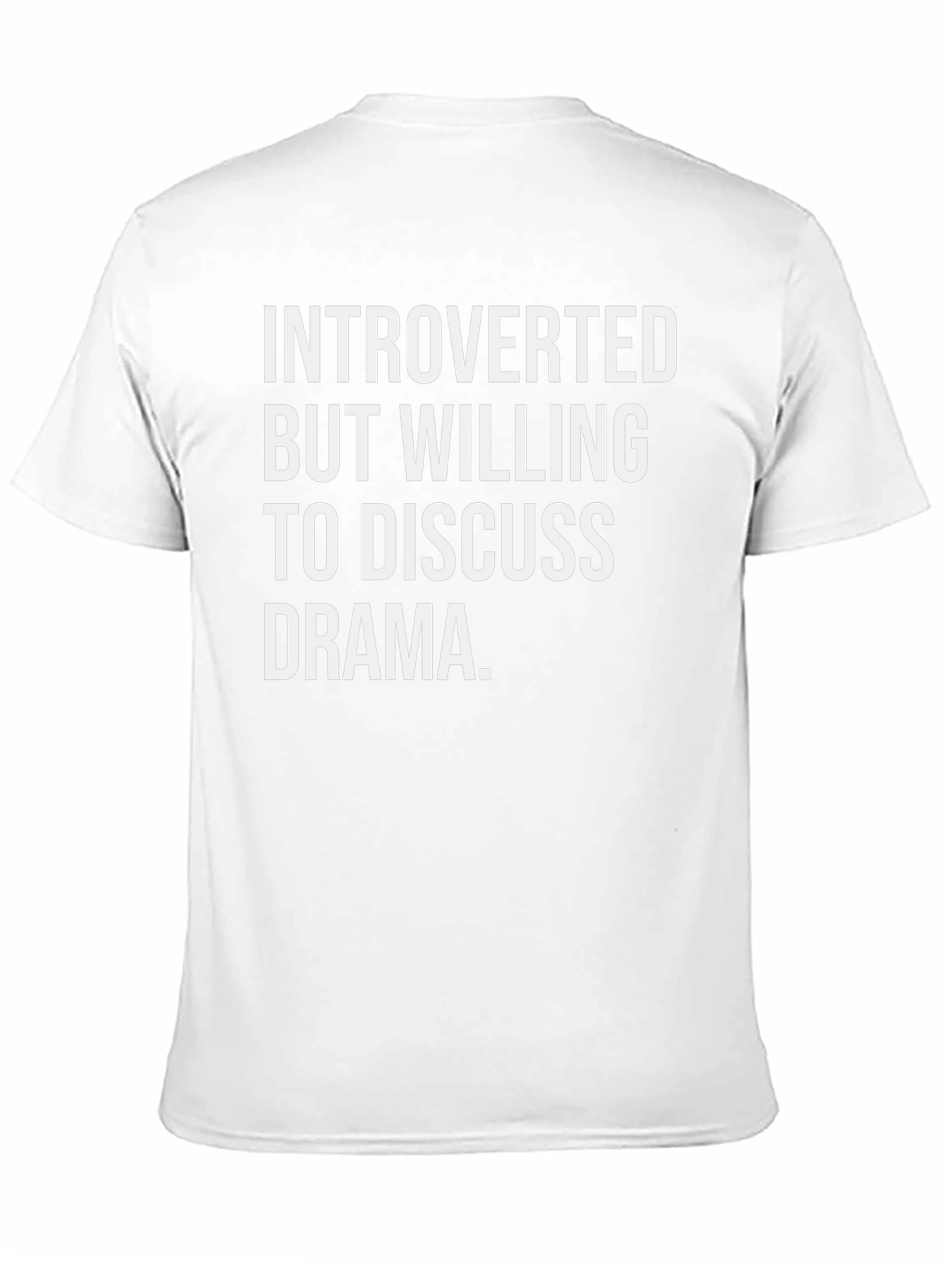 Introverted Drama T-Shirt -  Discussing Drama