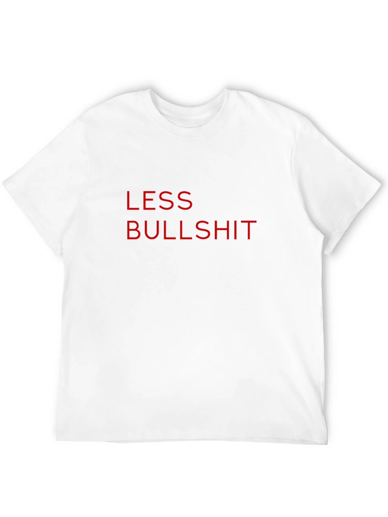 Less Bullshit Graphic Tee - Mens Casual Cotton T-Shirt