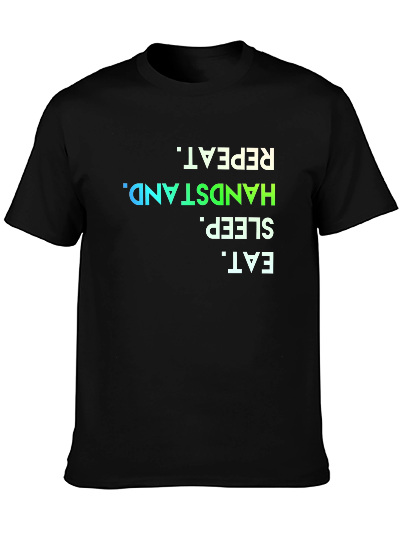 Eat Sleep Handstand Repeat Black Graphic Tee