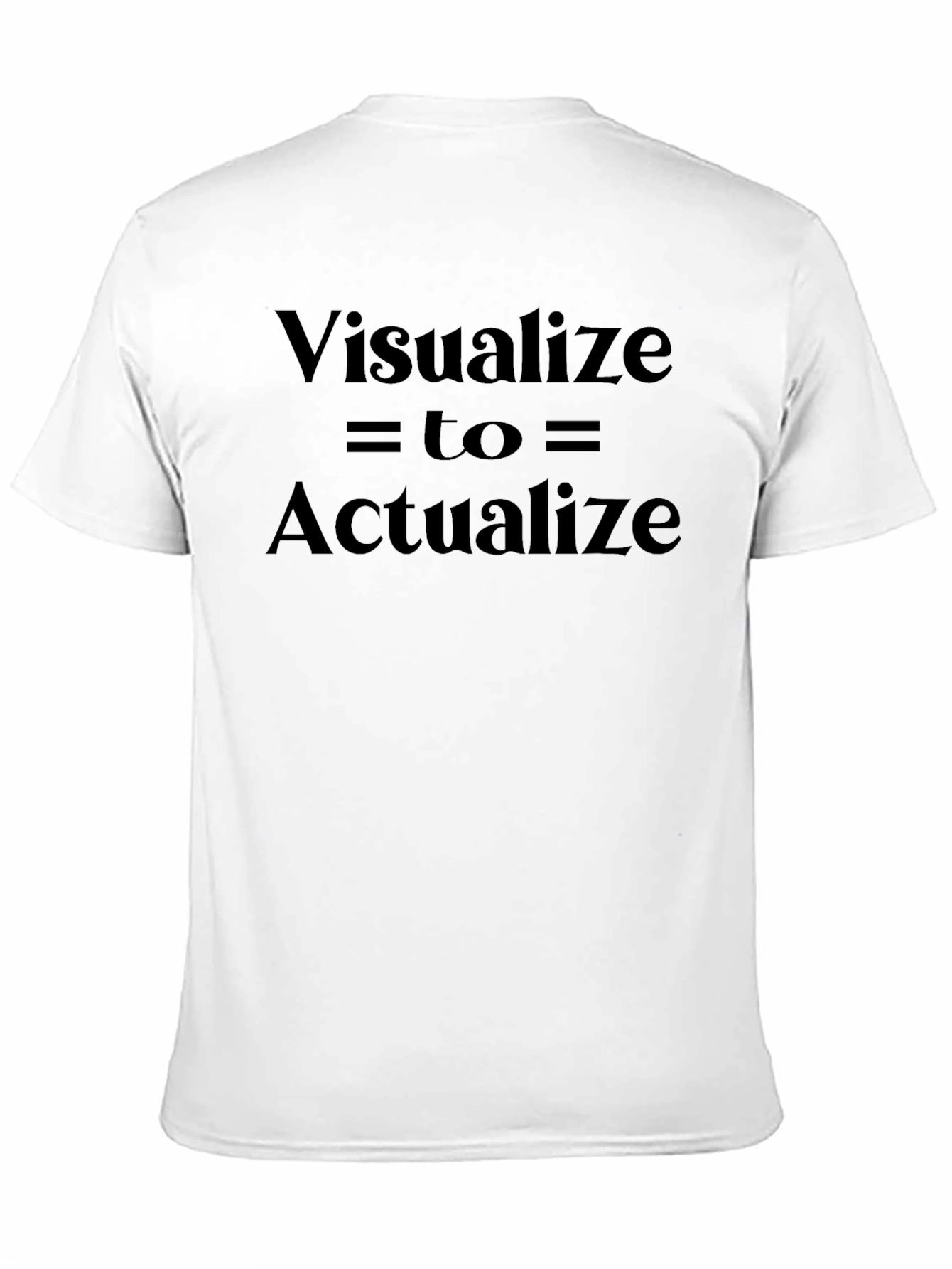 Visualize to Actualize Black T-Shirt