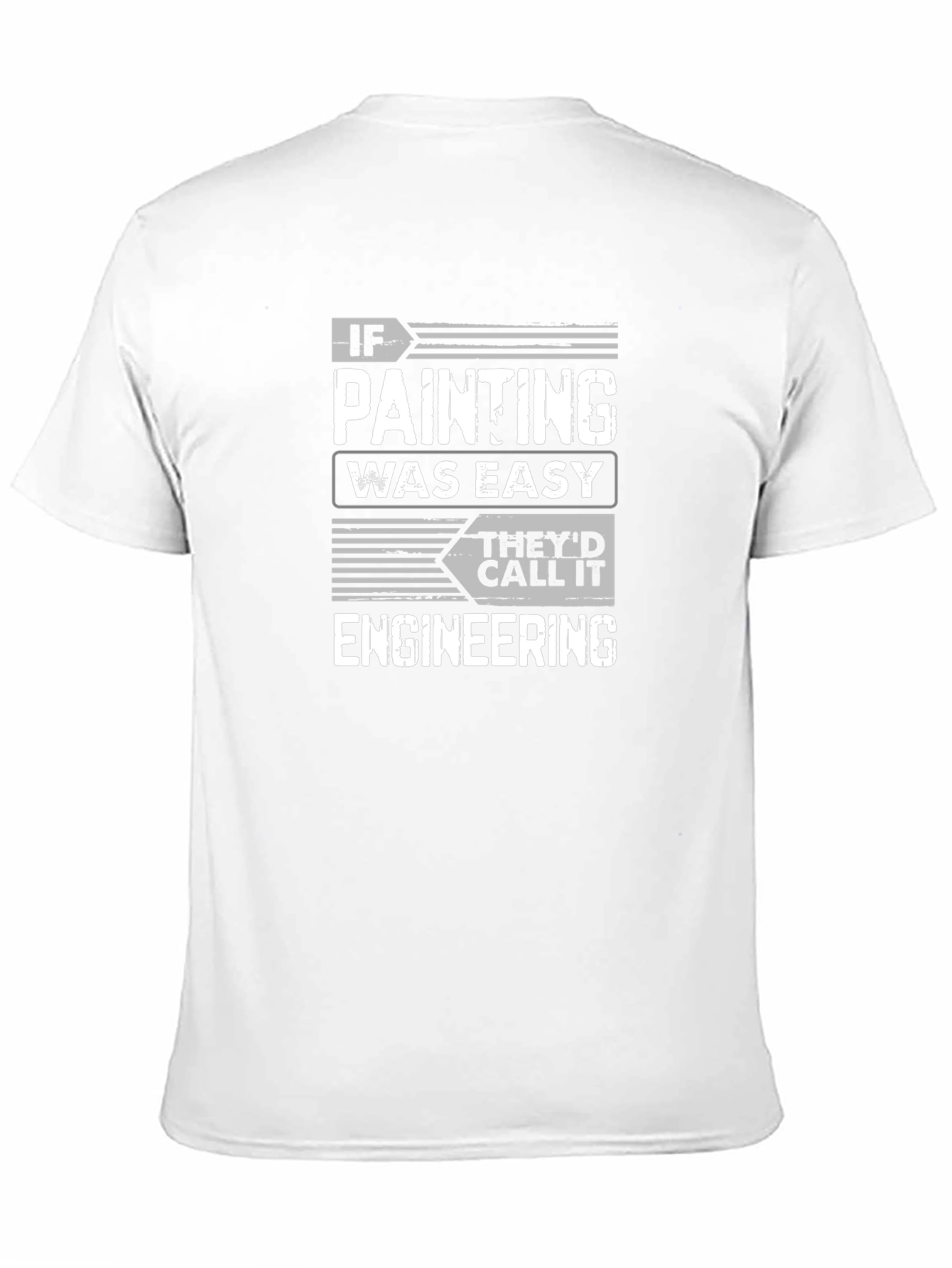 Funny Painting Engineering T-Shirt - Painter Gift Idea