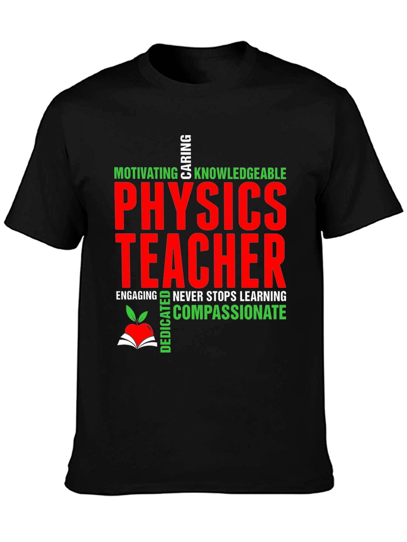 Physics Teacher T-Shirt - Motivating Caring Knowledgeable