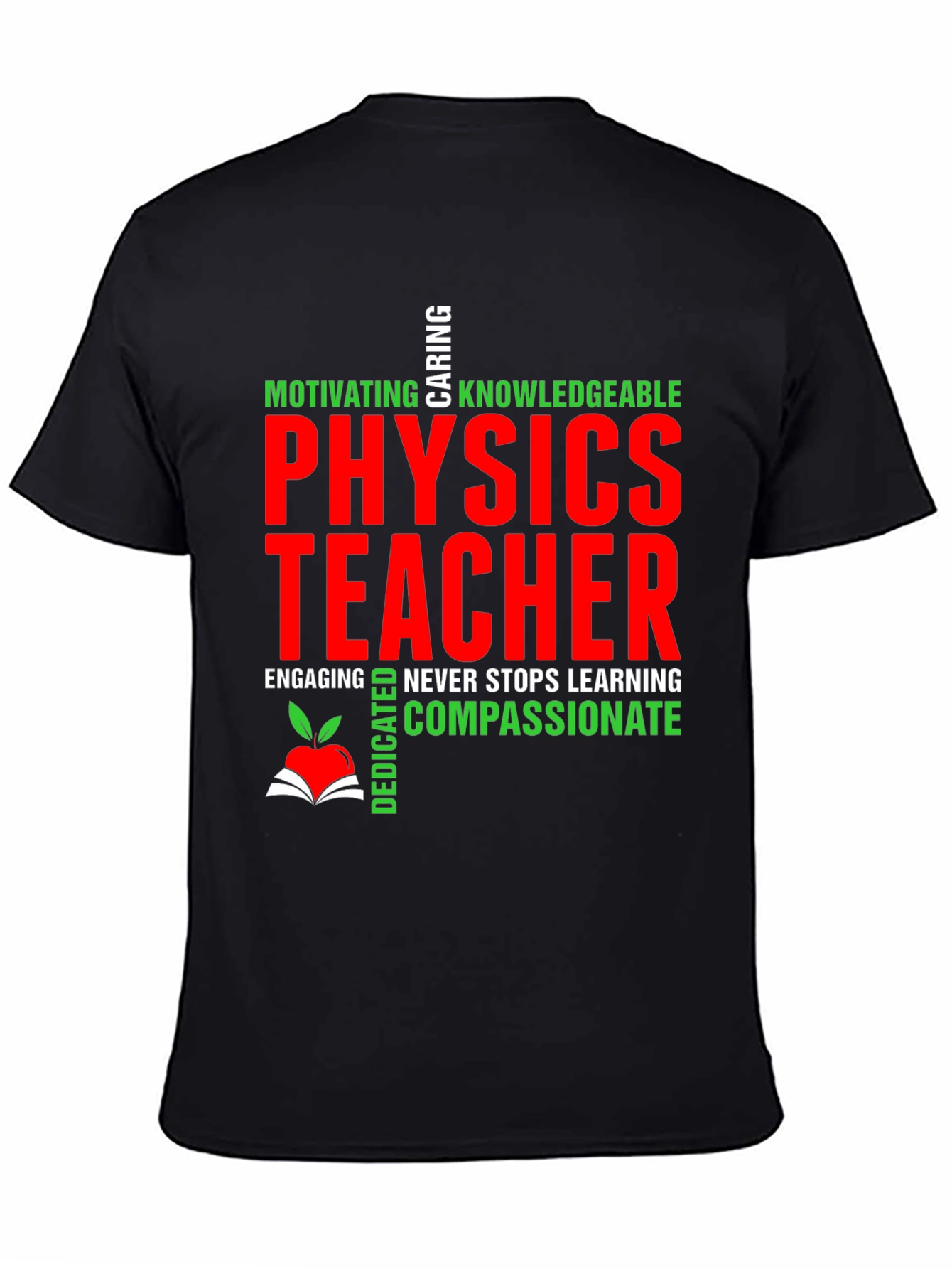 Physics Teacher T-Shirt - Motivating Caring Knowledgeable
