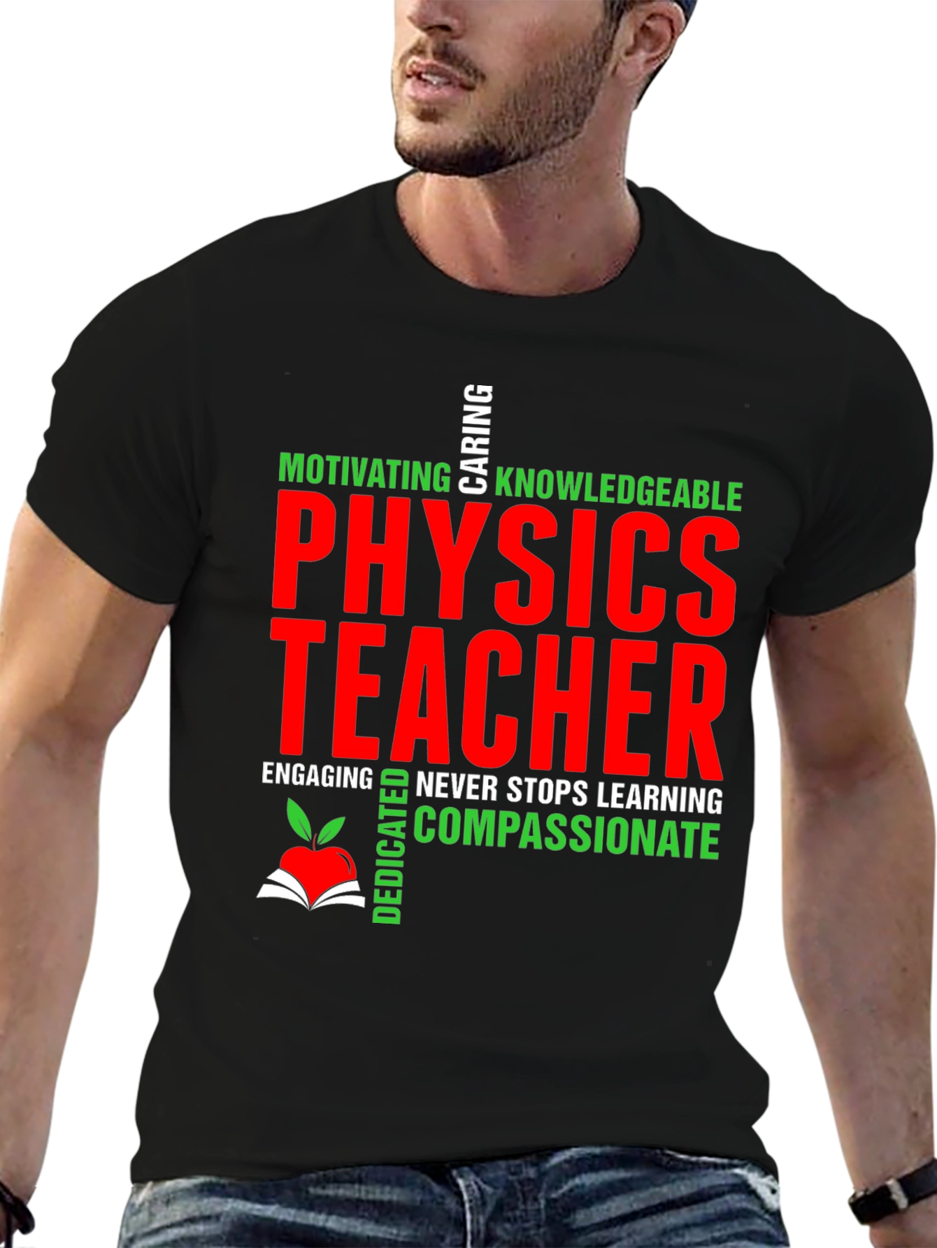 Physics Teacher T-Shirt - Motivating Caring Knowledgeable
