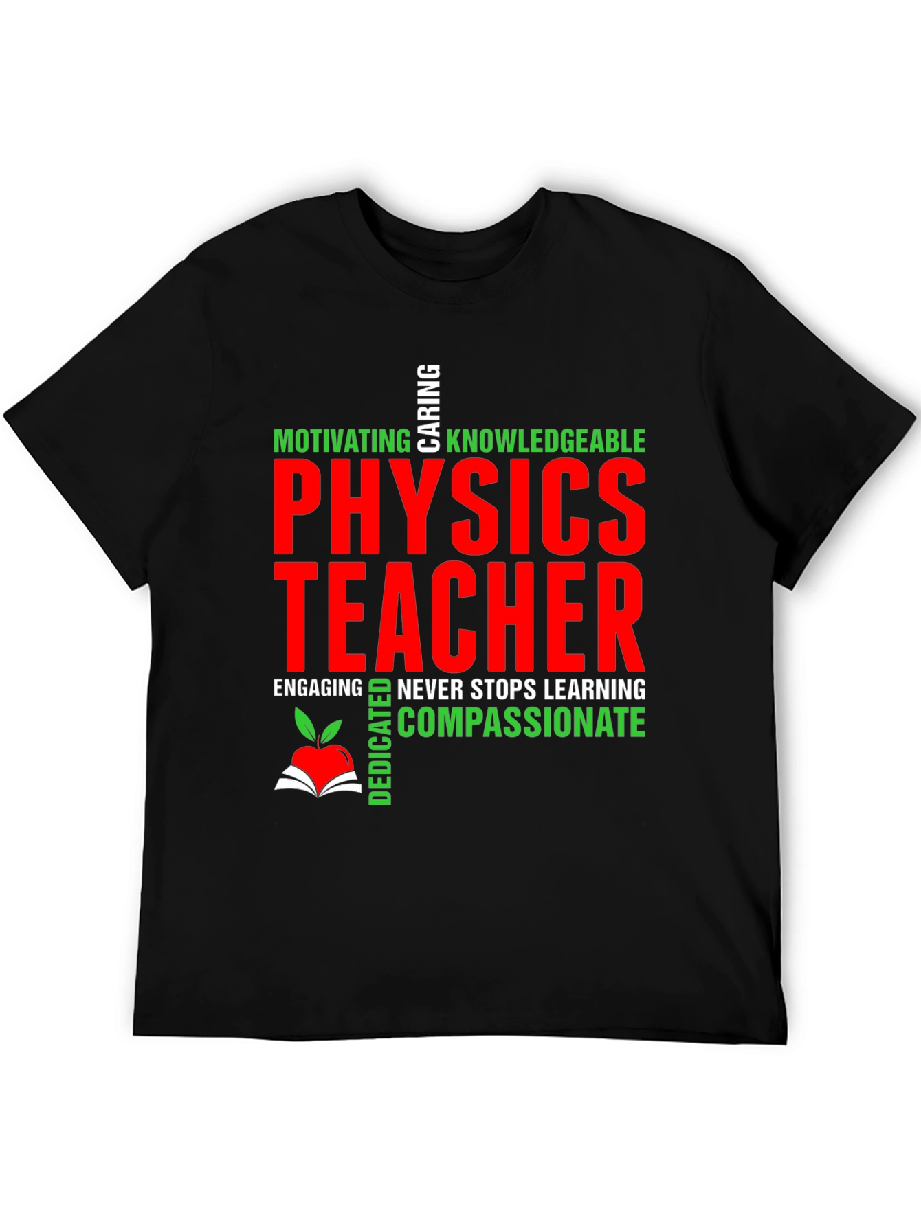 Physics Teacher T-Shirt - Motivating Caring Knowledgeable