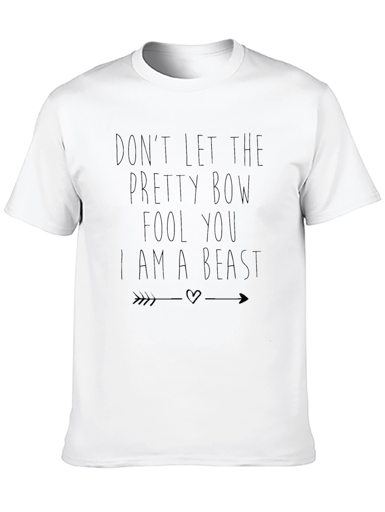 Dont Let The Pretty Bow Fool You T-Shirt