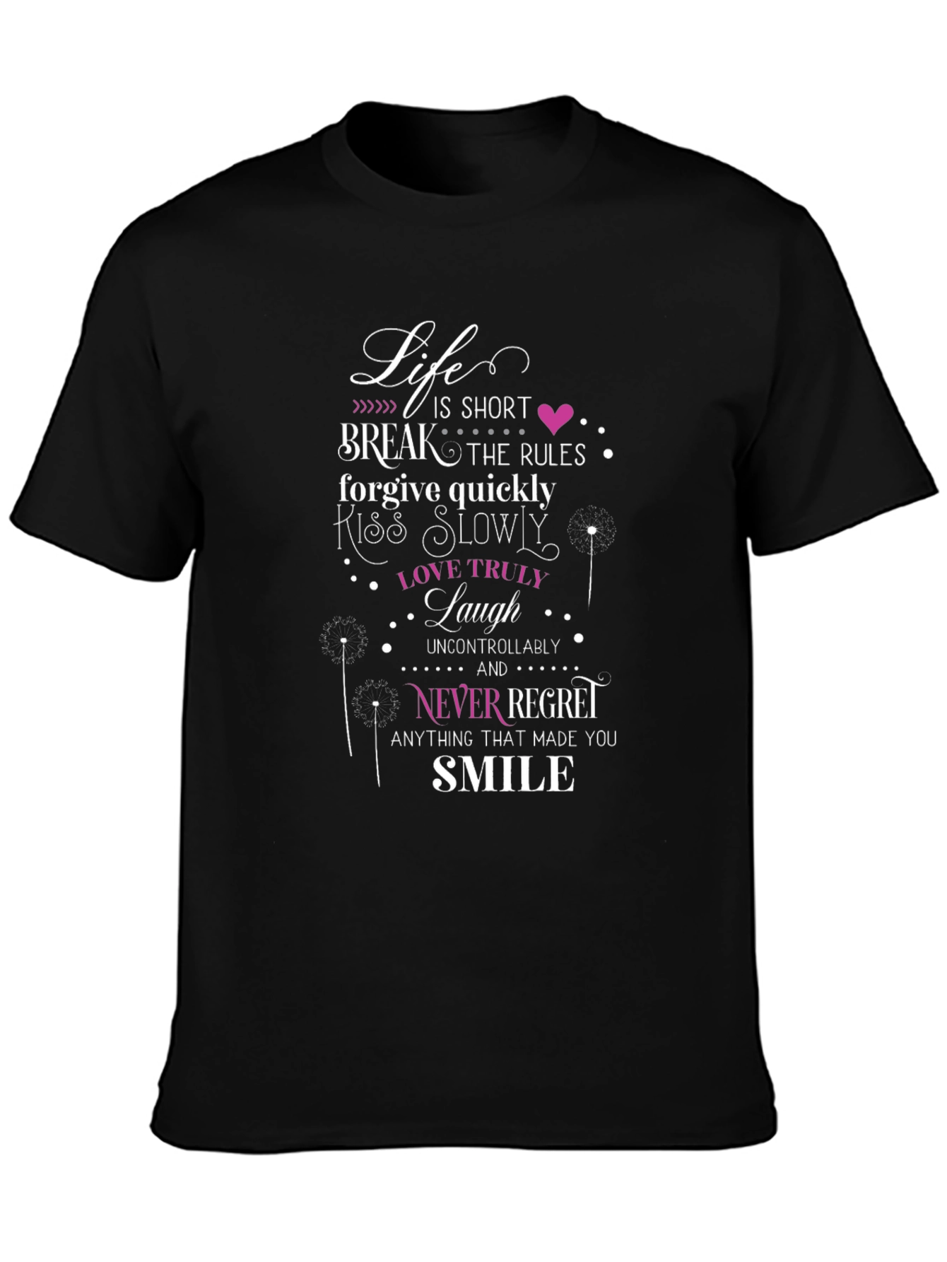 Inspirational Life Motto Black T-Shirt