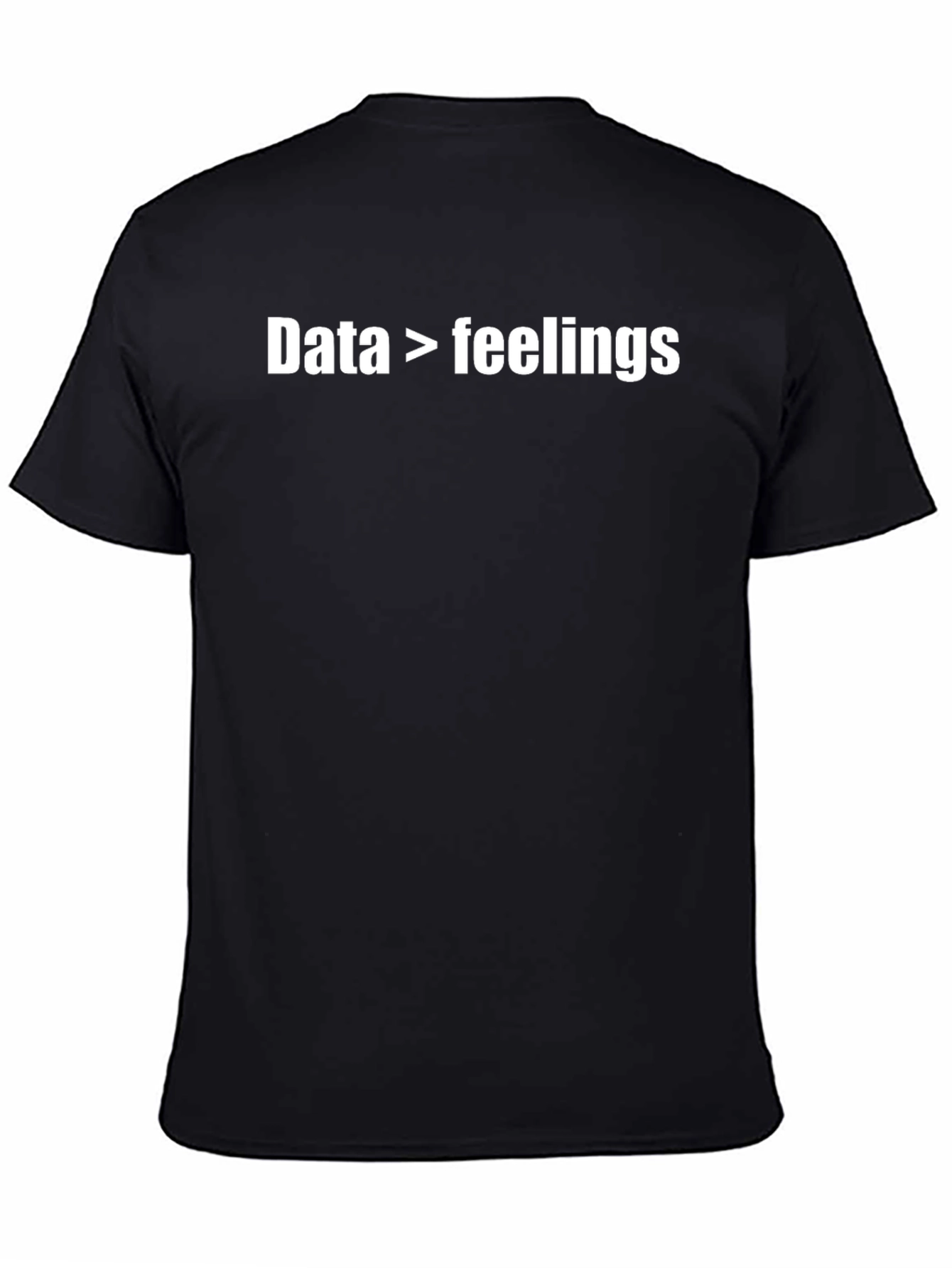 Data Over Feelings Graphic Tee - Black Cotton Shirt