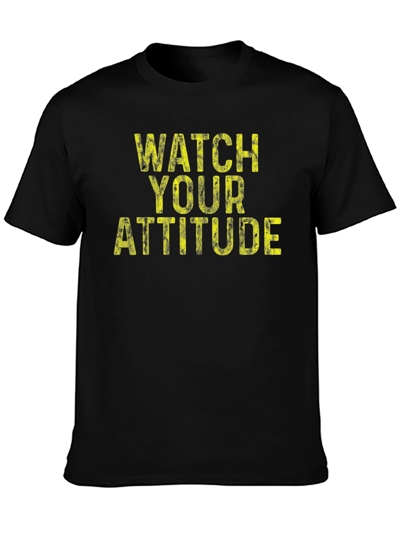 Watch Your Attitude Graphic Tee - Bold Statement Shirt