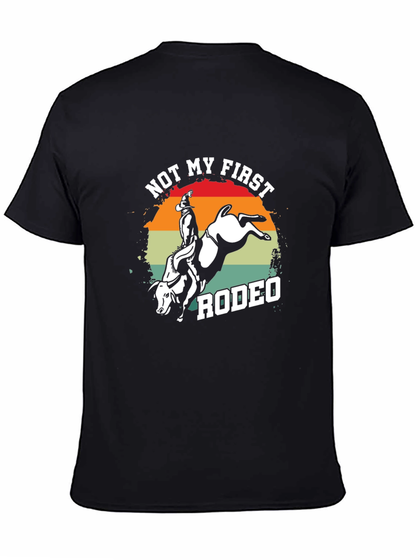 Not My First Rodeo Bull Riding T-Shirt