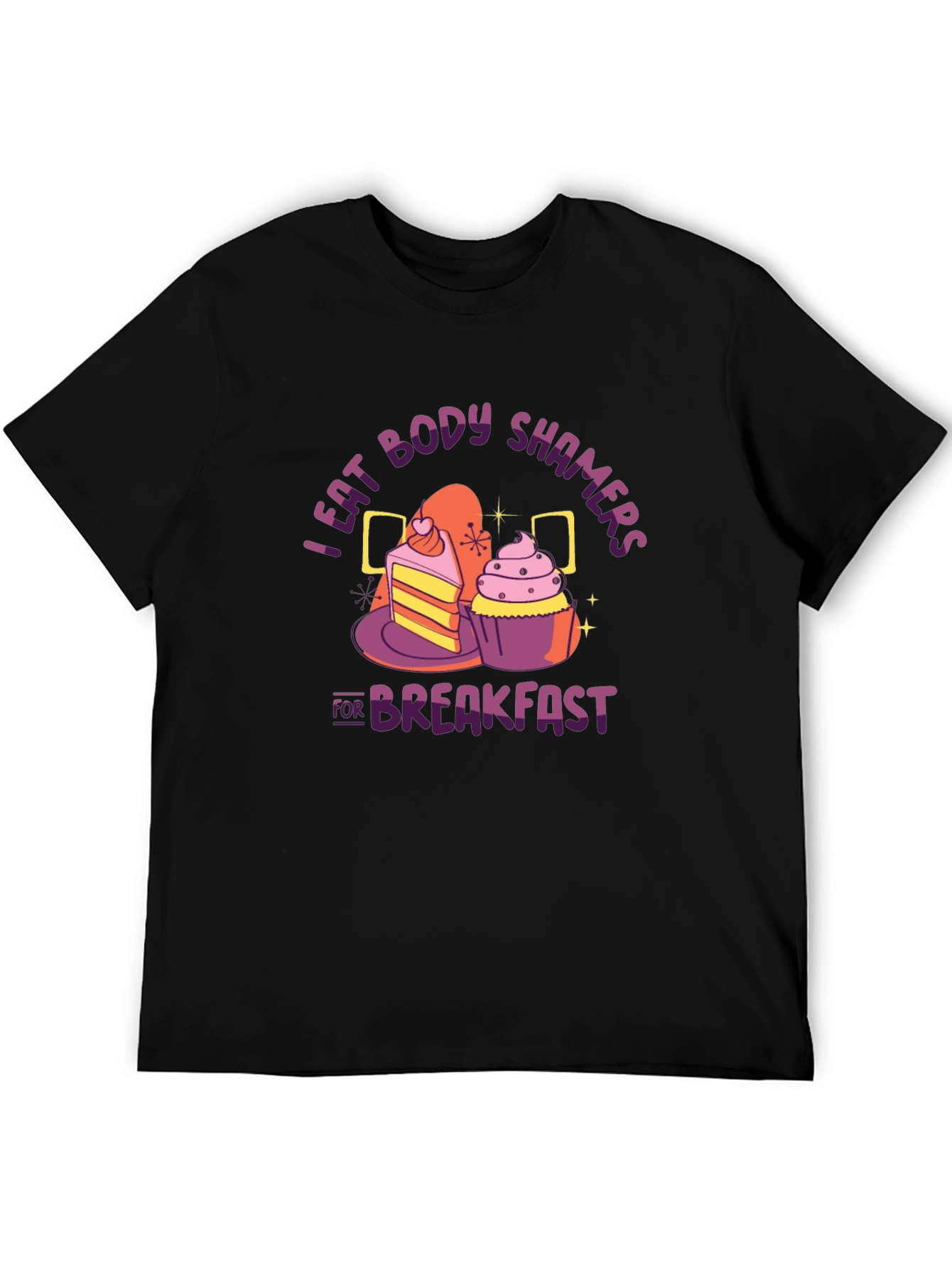 I Eat Body Shamers for Breakfast Graphic Tee