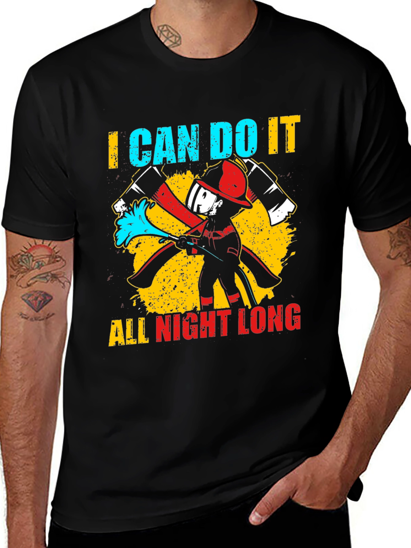 Firefighter I Can Do It All Night Long T-Shirt
