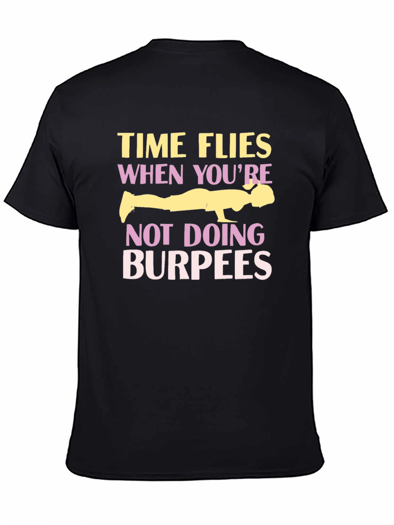Funny Burpees Workout T-Shirt