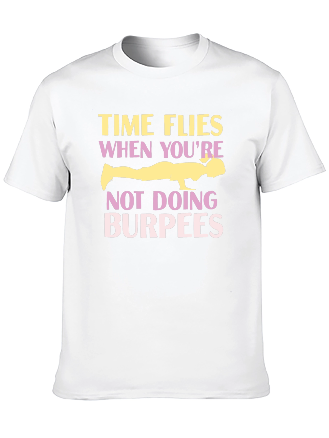 Funny Burpees Workout T-Shirt