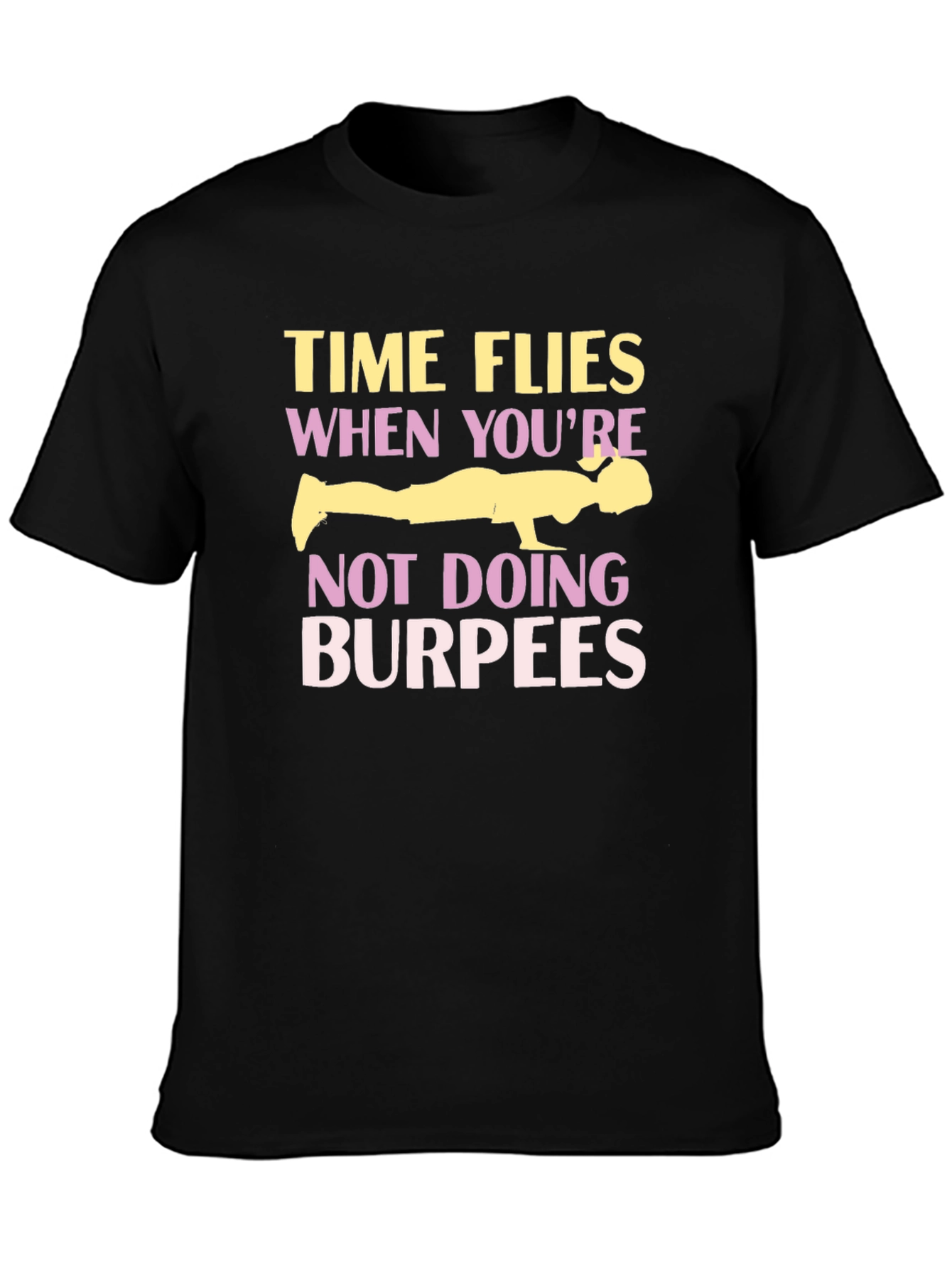 Funny Burpees Workout T-Shirt
