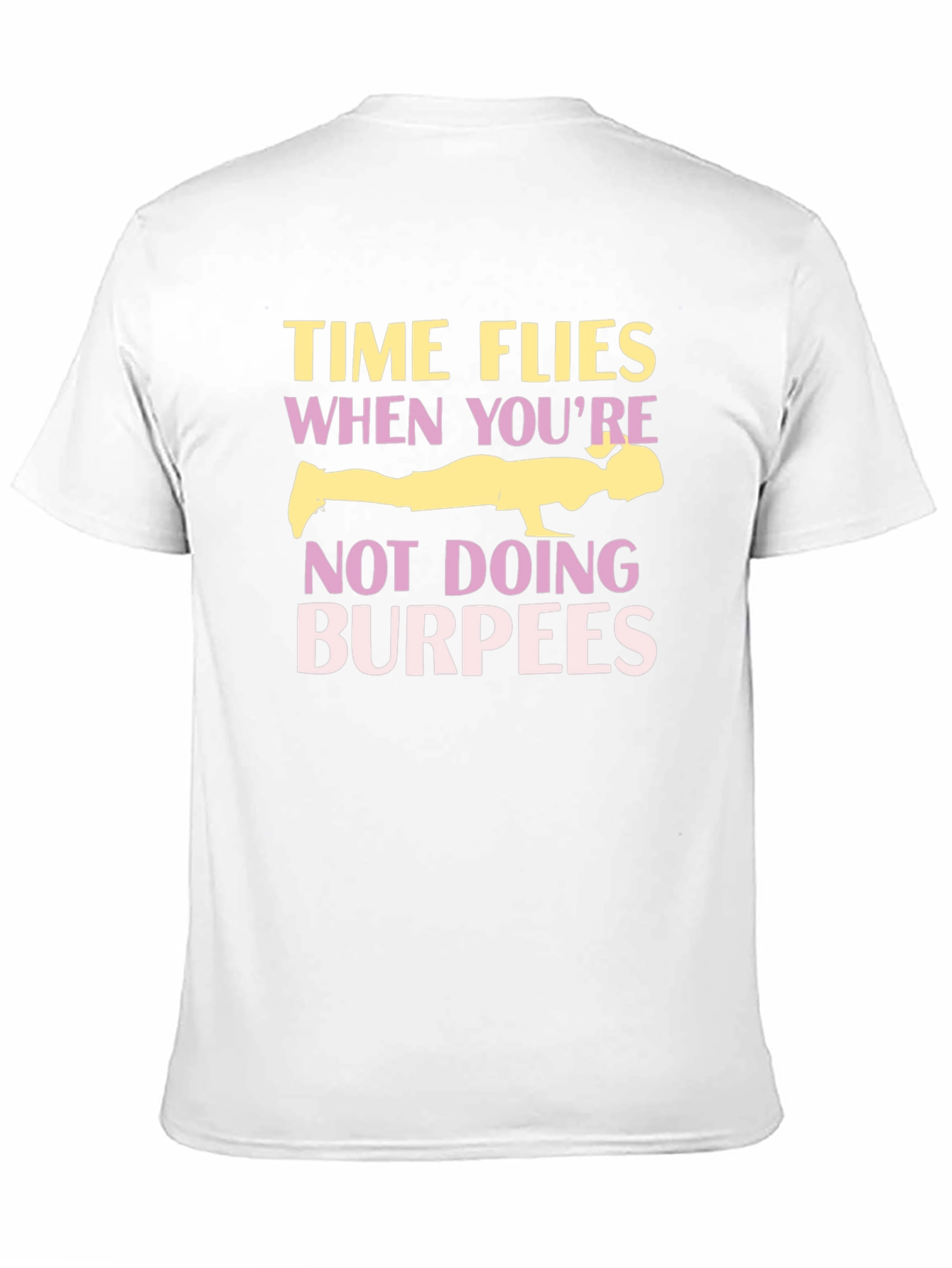 Funny Burpees Workout T-Shirt