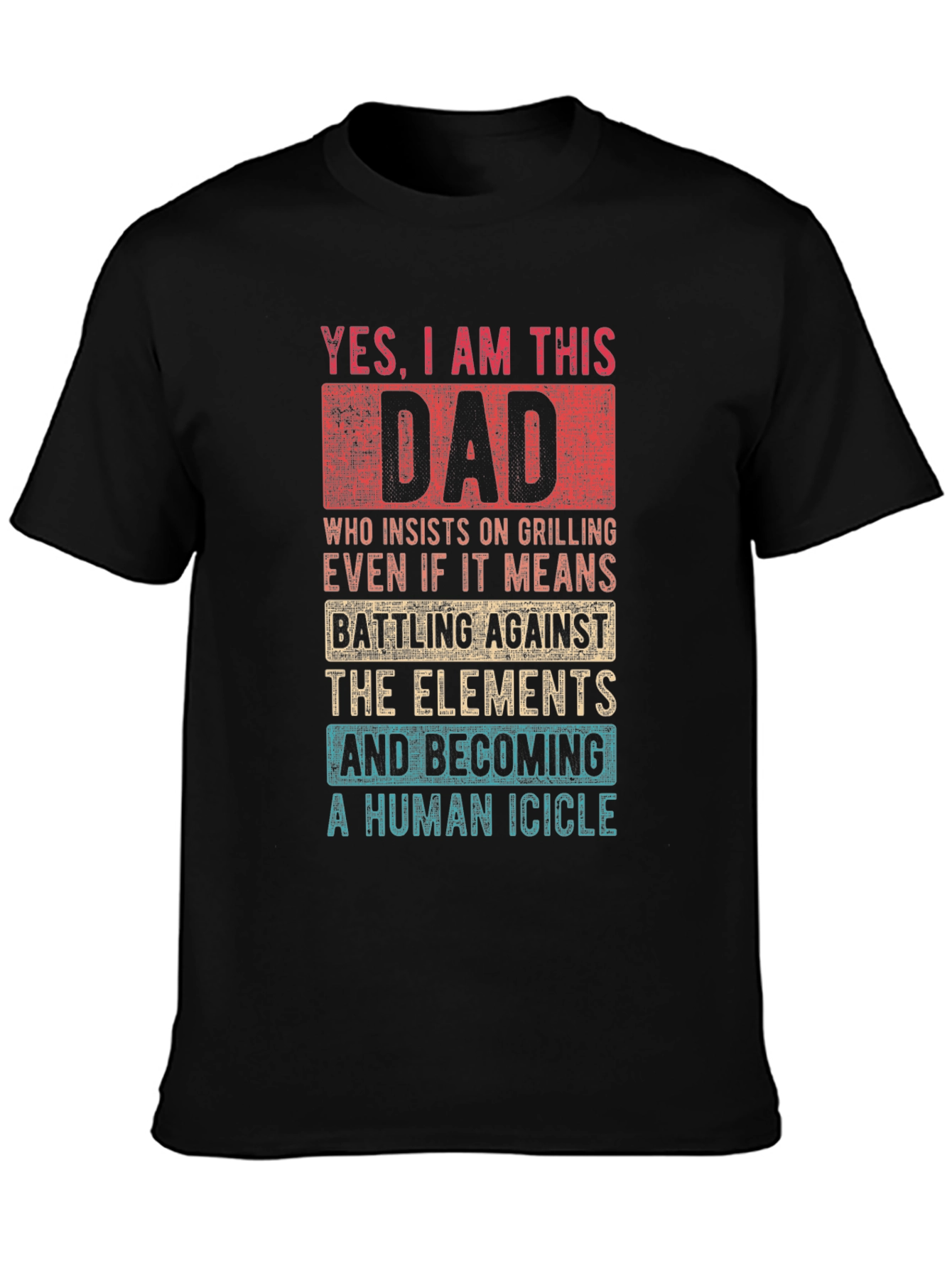 Yes I Am This Dad Funny Grilling T-Shirt