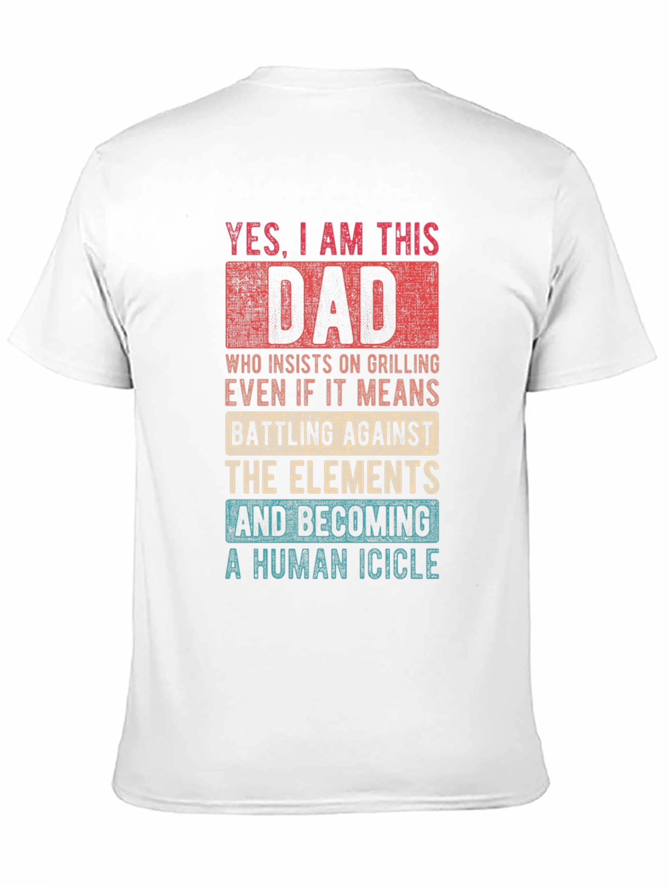 Yes I Am This Dad Funny Grilling T-Shirt